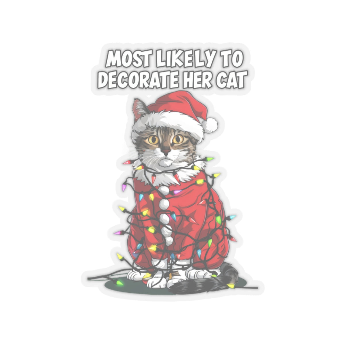 Cute Cartoon Most Likely to Decorate Her Cat Christmas Kiss-cut Stickers