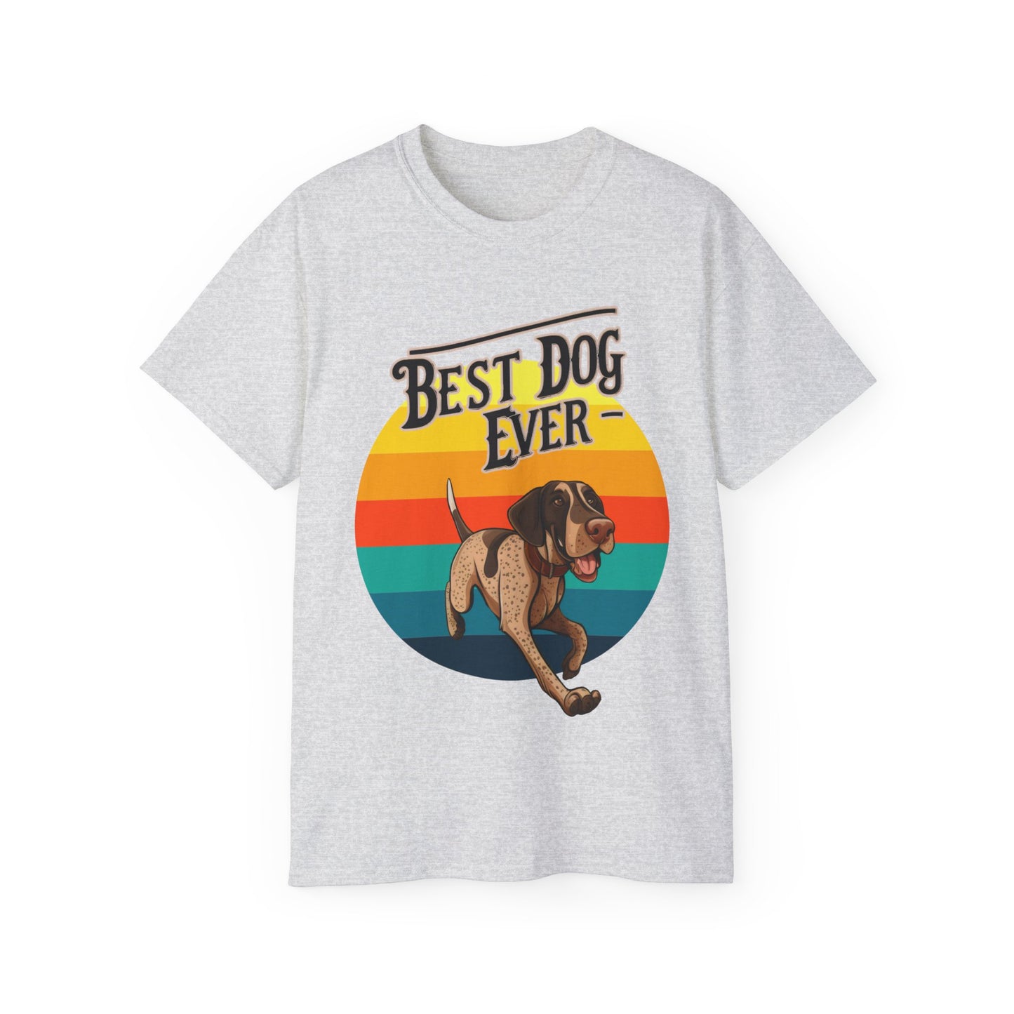 Cute Best Dog Ever German Shepherd Pointer GSP Unisex Organic T-Shirt