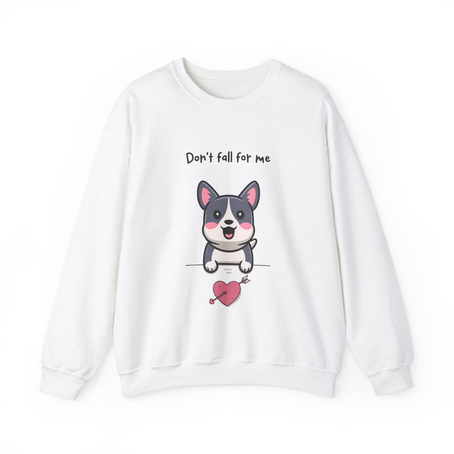 Cute Dog Cartoon Don't Fall for Me Valentine's Day Meme Crewneck Sweatshirt