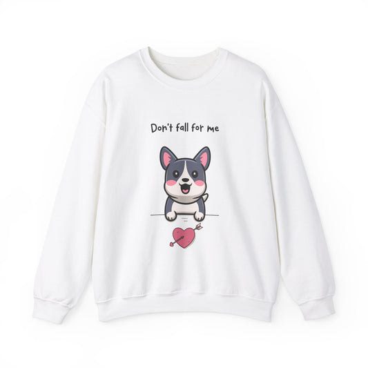 Cute Dog Cartoon Don't Fall for Me Valentine's Day Meme Crewneck Sweatshirt