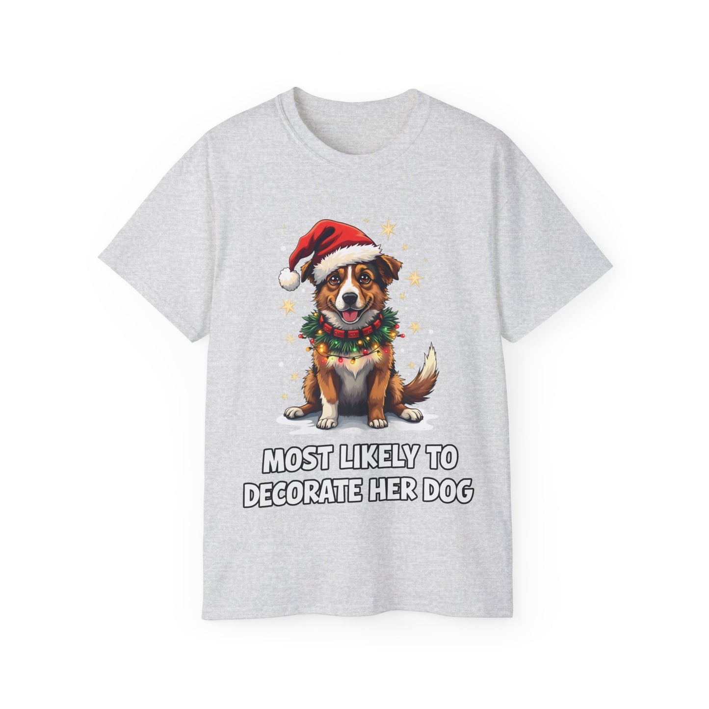 Cute Dog Cartoon Most Likely to Decorate Her Dog Jack Russell Terrier Unisex Organic T-Shirt