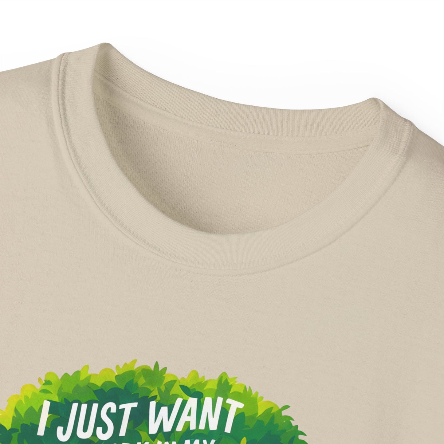 I Just Want to Work in My Garden and Hang Out with My Dog Organic T-Shirt