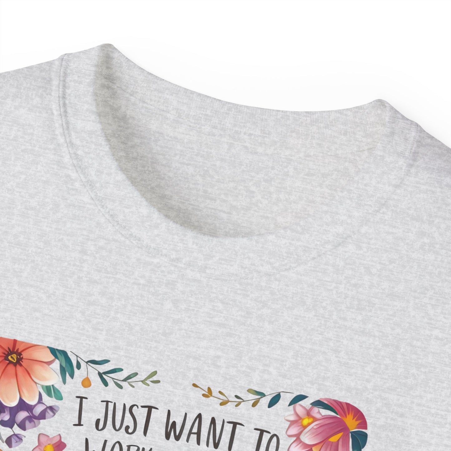 I Just Want to Work in My Garden and Hang Out with My Dog Organic T-Shirt