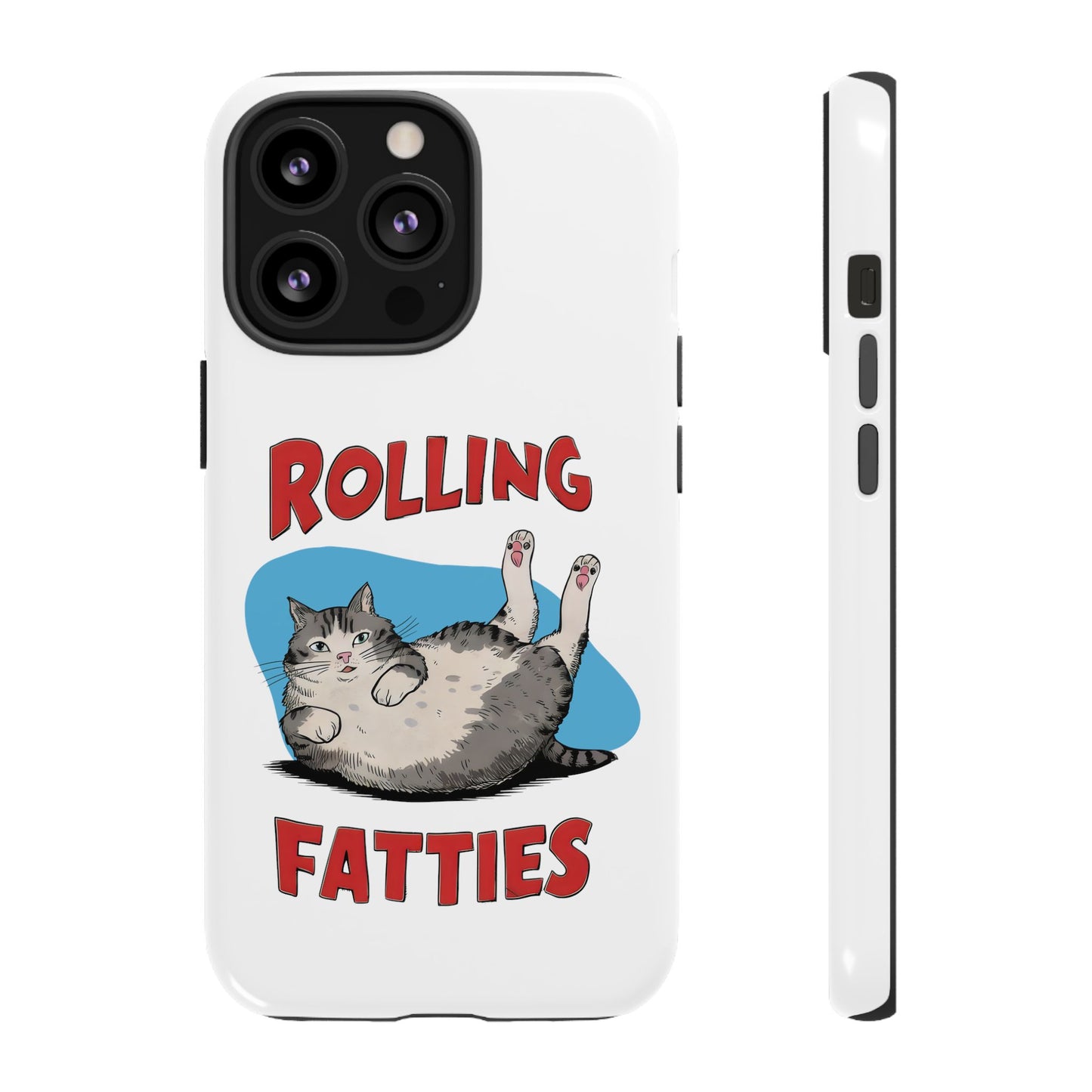 Cute Funny Cat Cartoon Rolling Fatties Meme iPhone Tough Cases