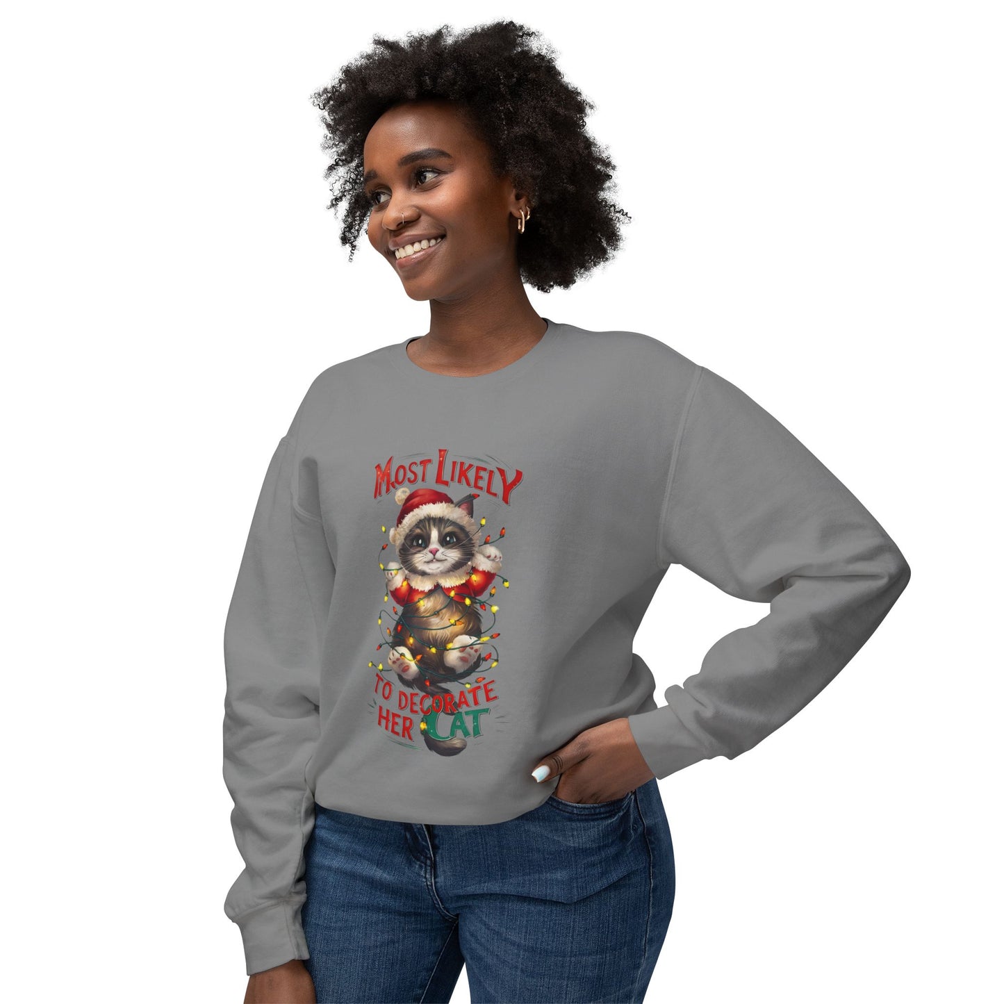 Cat Lover Unisex Sweatshirt - Most Likely to Decorate Her Cat Funny Design