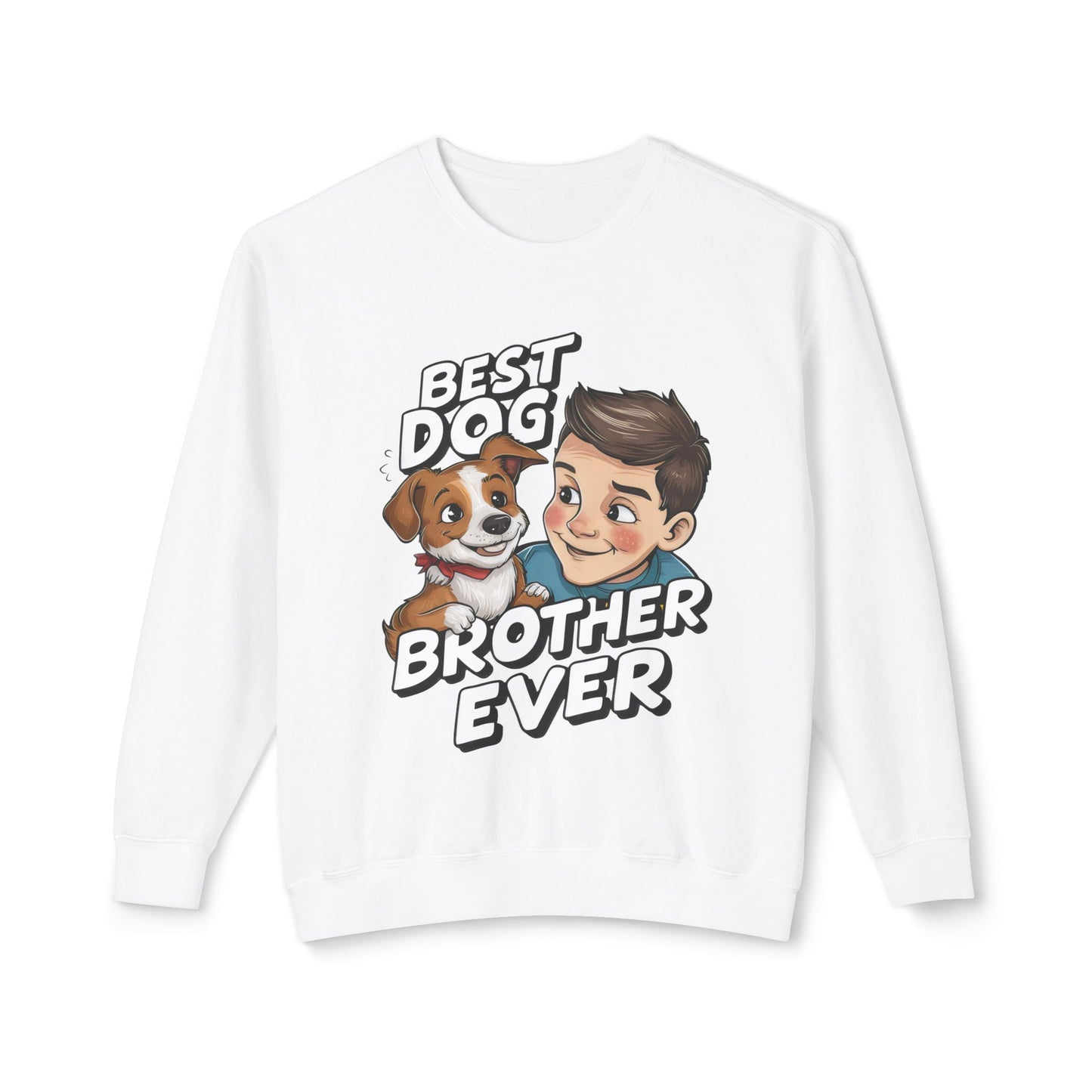 Cute Dog Brother Ever Crewneck Sweatshirt