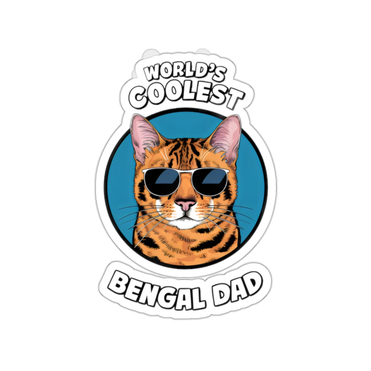 Funny Cat Lover Kiss-Cut Stickers - World's Coolest Bengal Dad