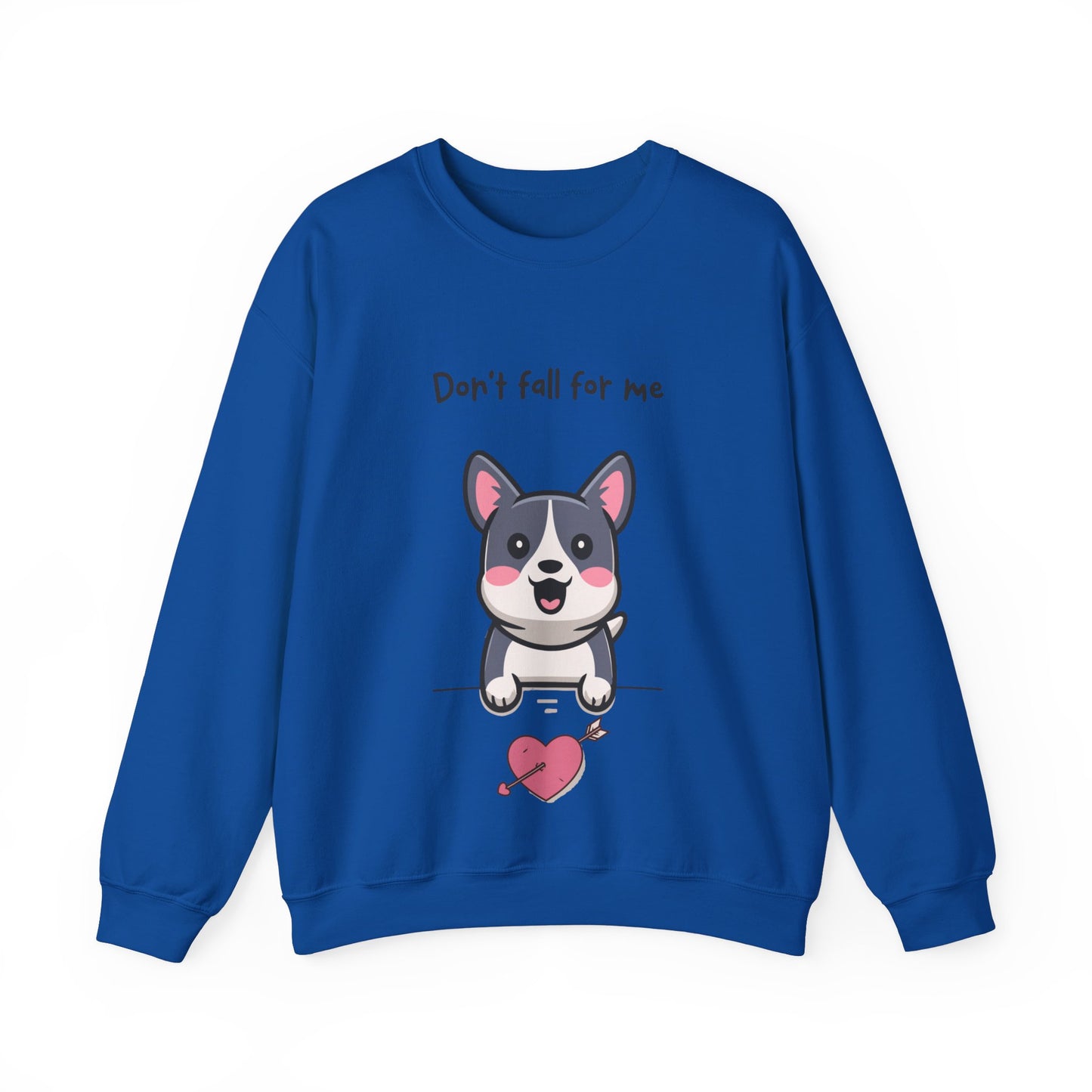 Cute Dog Cartoon Don't Fall for Me Valentine's Day Meme Crewneck Sweatshirt