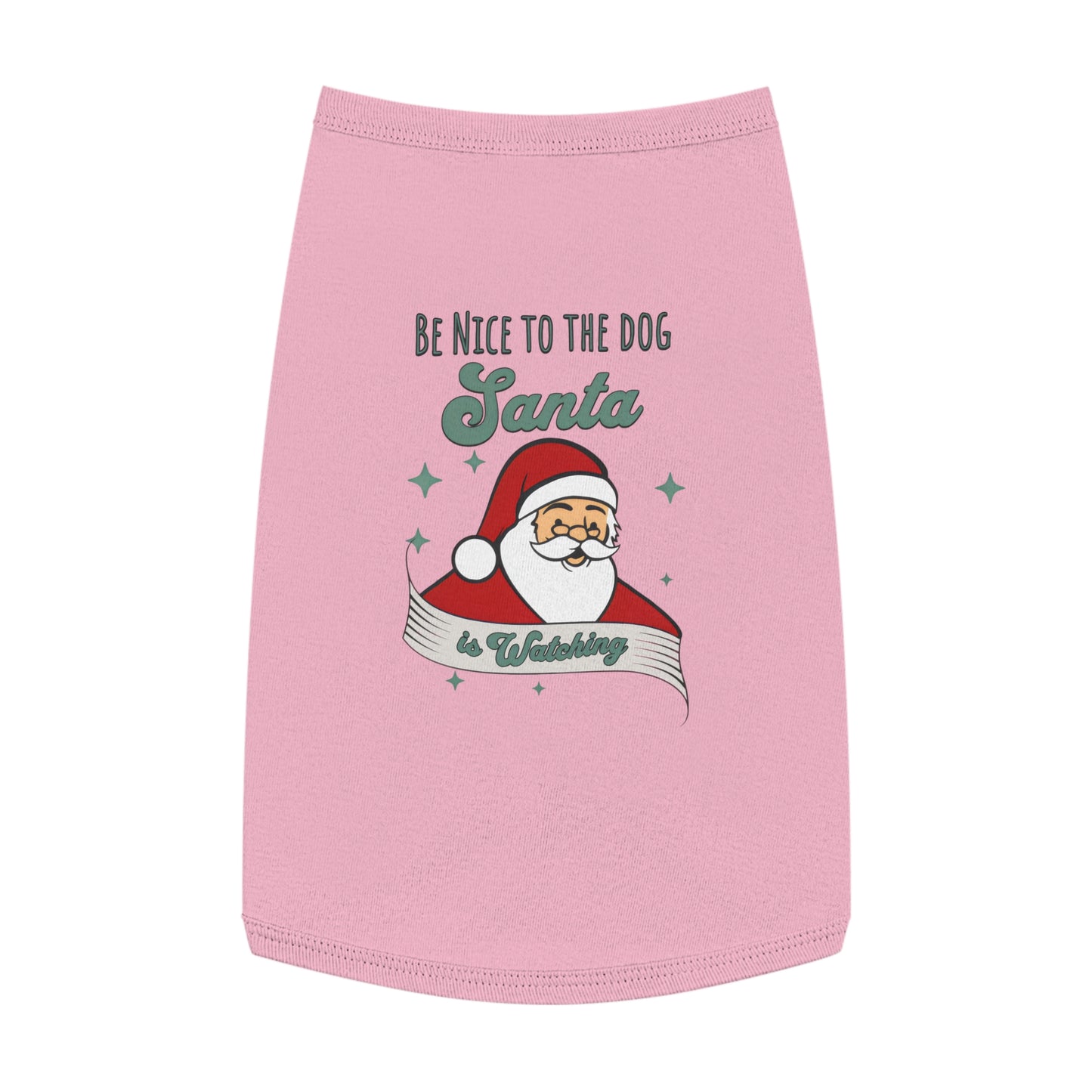 Pet Tank Top - Be Nice to My Dog Santa is Coming