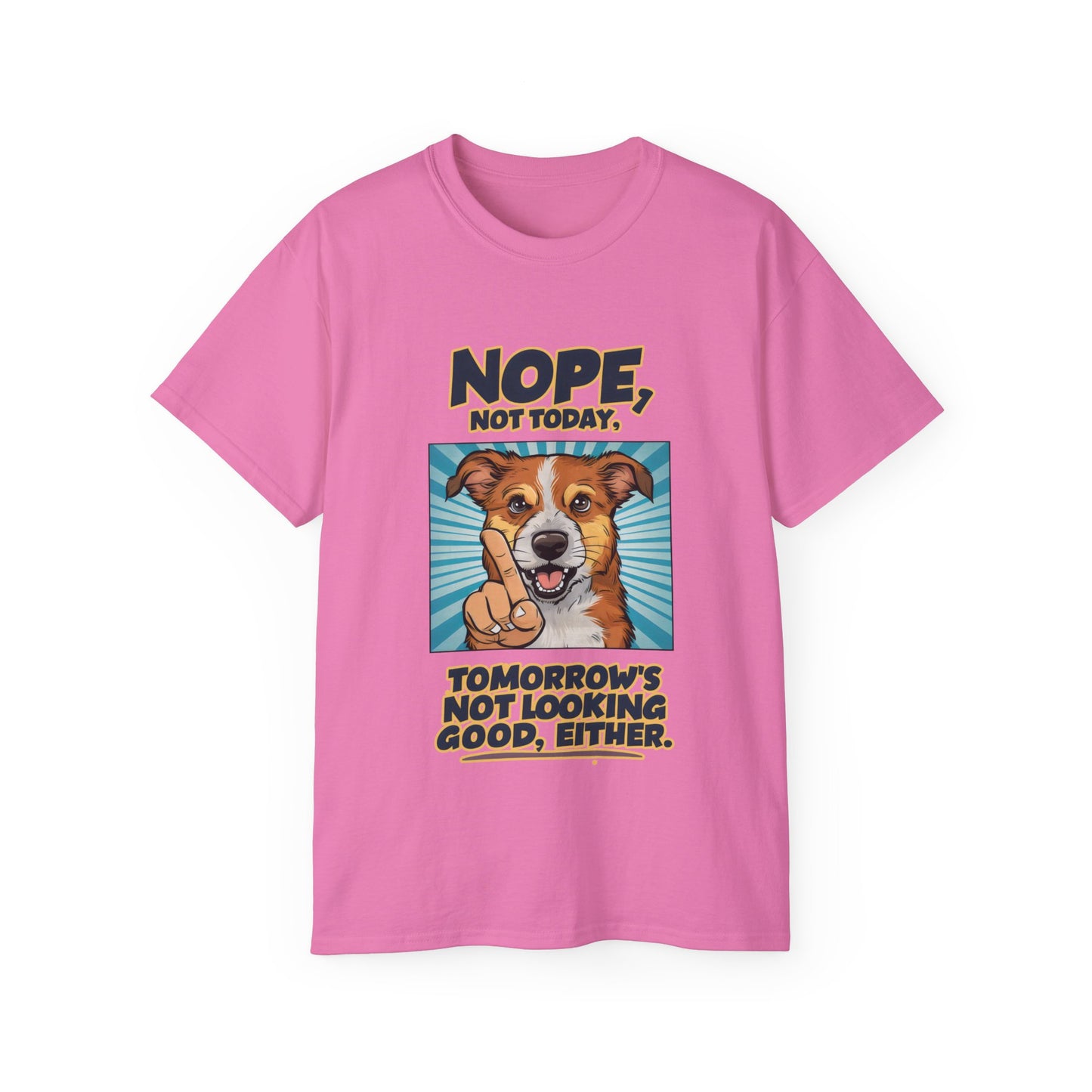 Cute Dog Cartoon Nope Not Today Organic T-Shirt