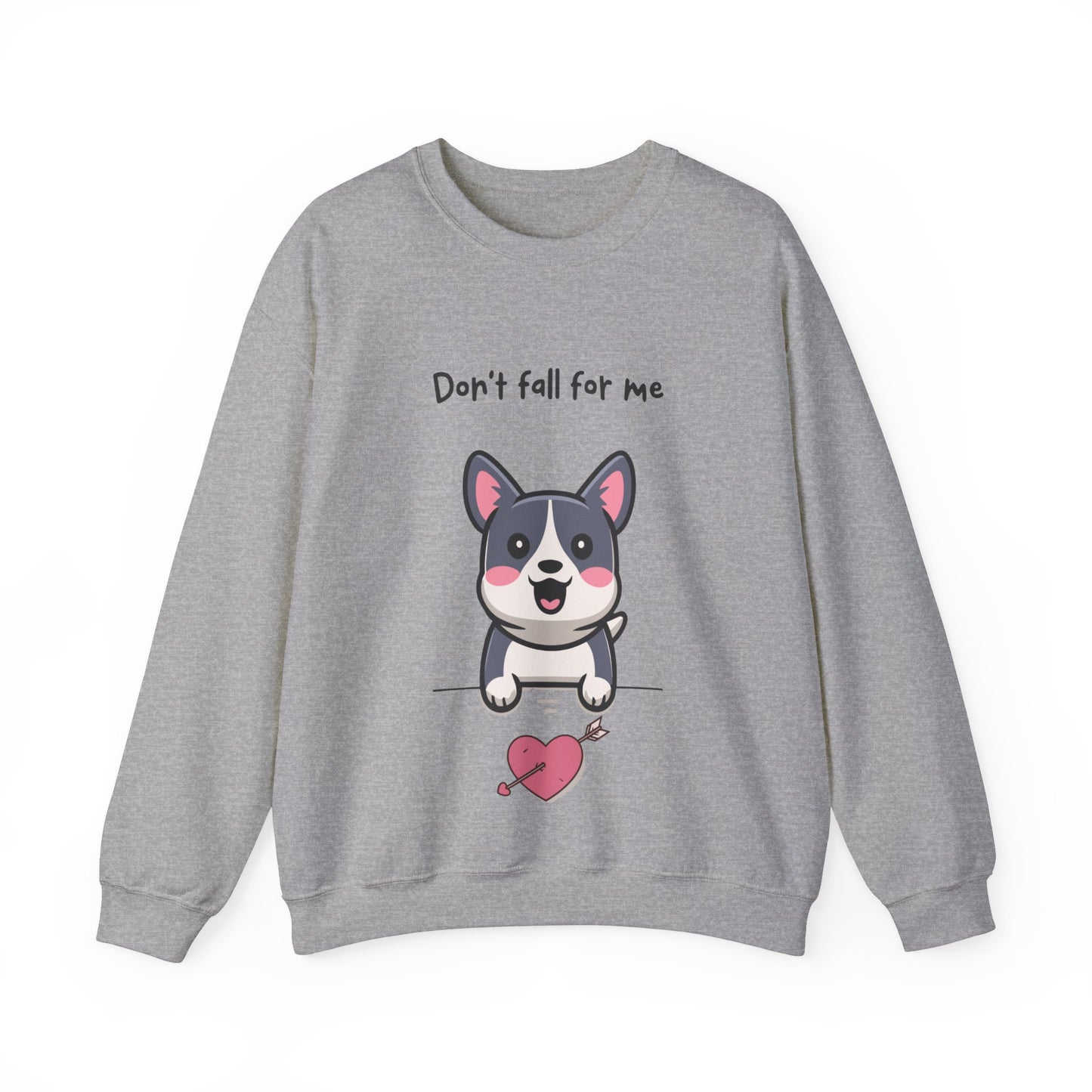 Cute Dog Cartoon Don't Fall for Me Valentine's Day Meme Crewneck Sweatshirt