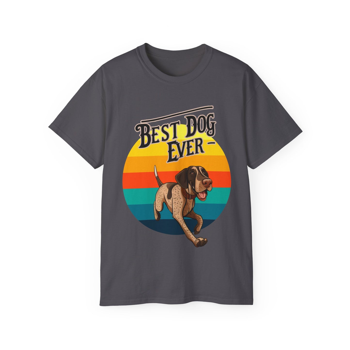 Cute Best Dog Ever German Shepherd Pointer GSP Unisex Organic T-Shirt