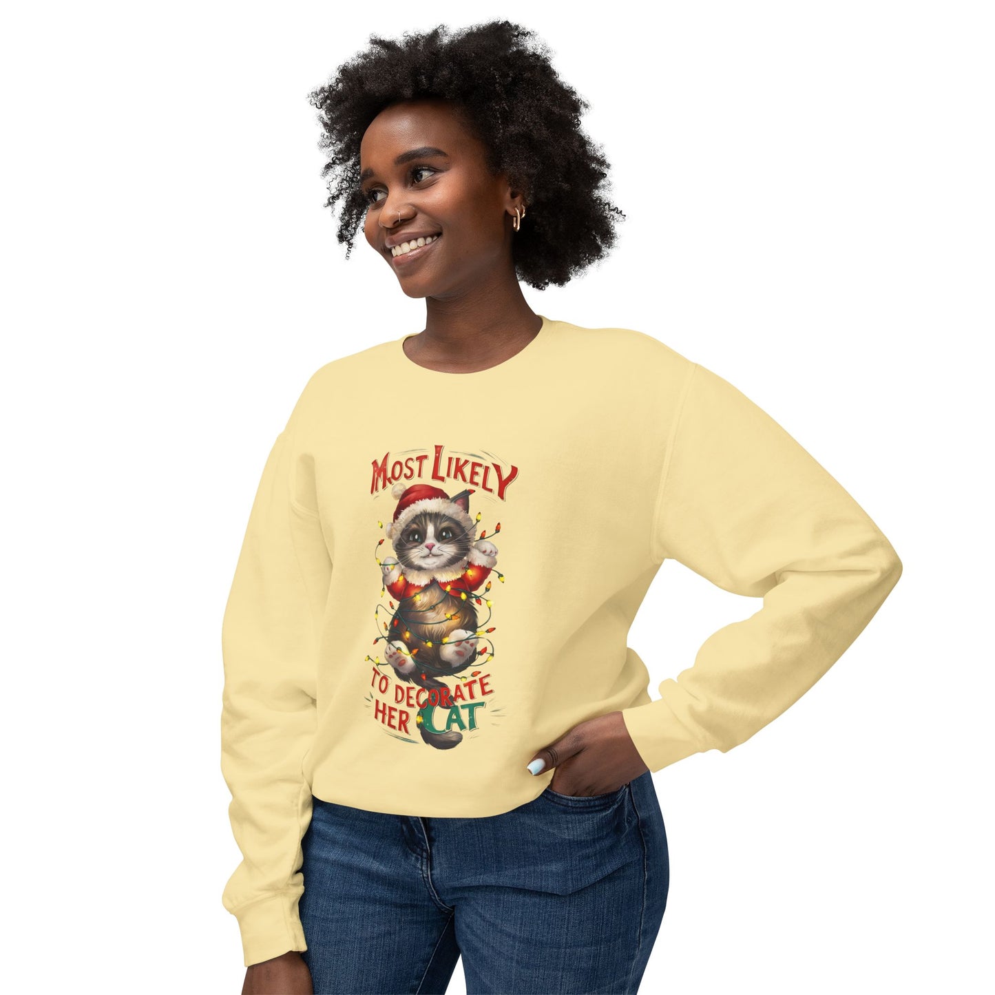 Cat Lover Unisex Sweatshirt - Most Likely to Decorate Her Cat Funny Design