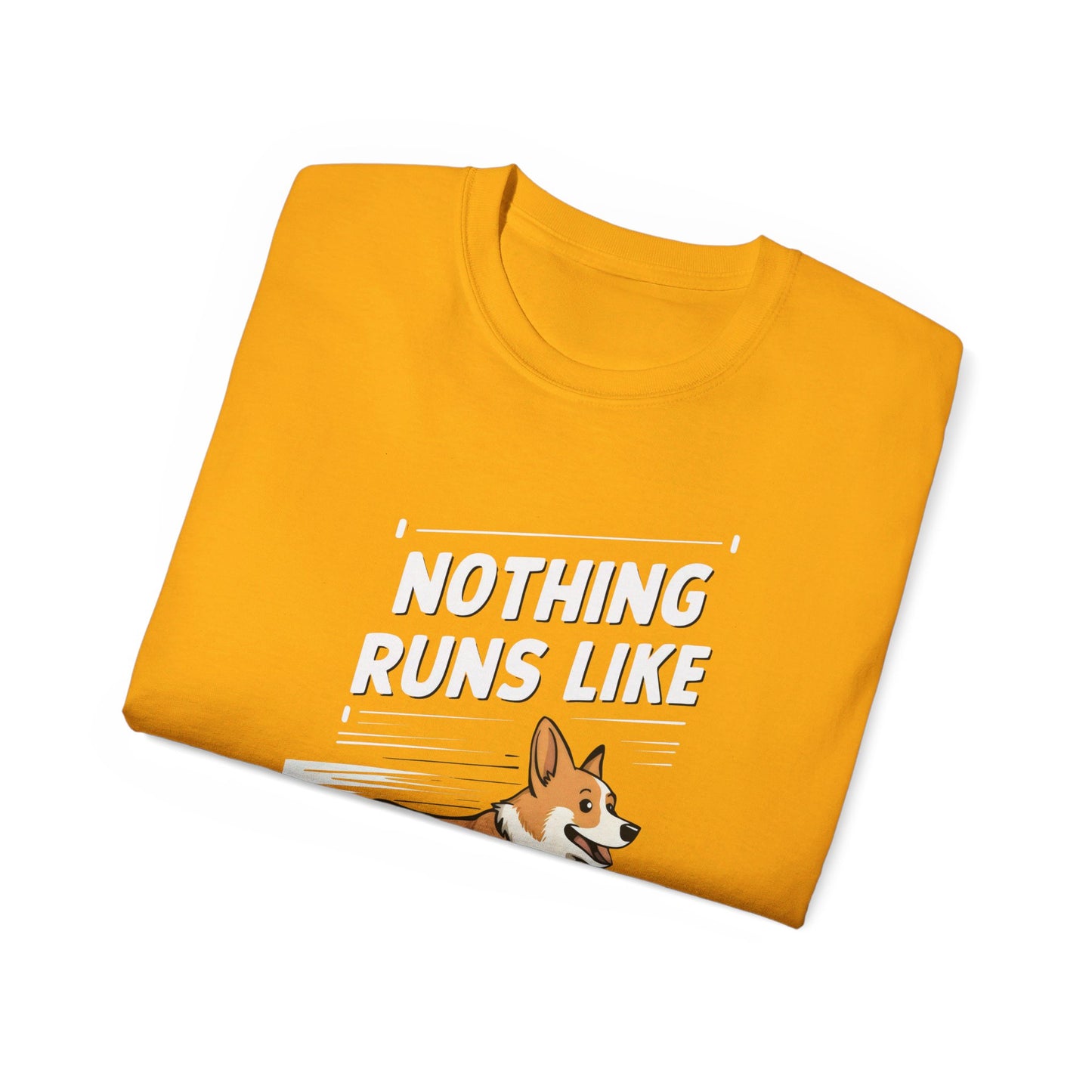 Cute Dog Cartoon Nothing Runs Like a Corgi Unisex Organic T-Shirt