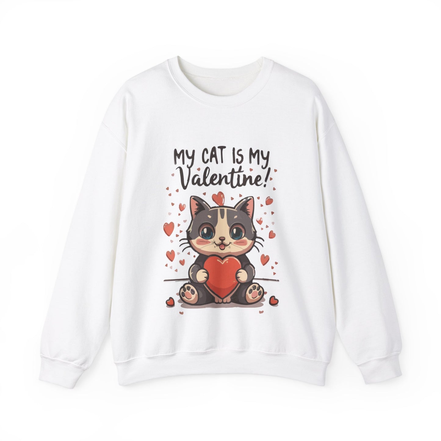 Cute Funny Cat Cartoon My Cat is My Valentine Meme Crewneck Sweatshirt