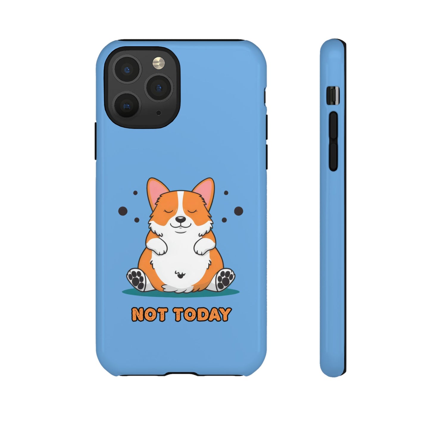 Cute Funny Corgi Dog Not Today Meme iPhone Tough Cases