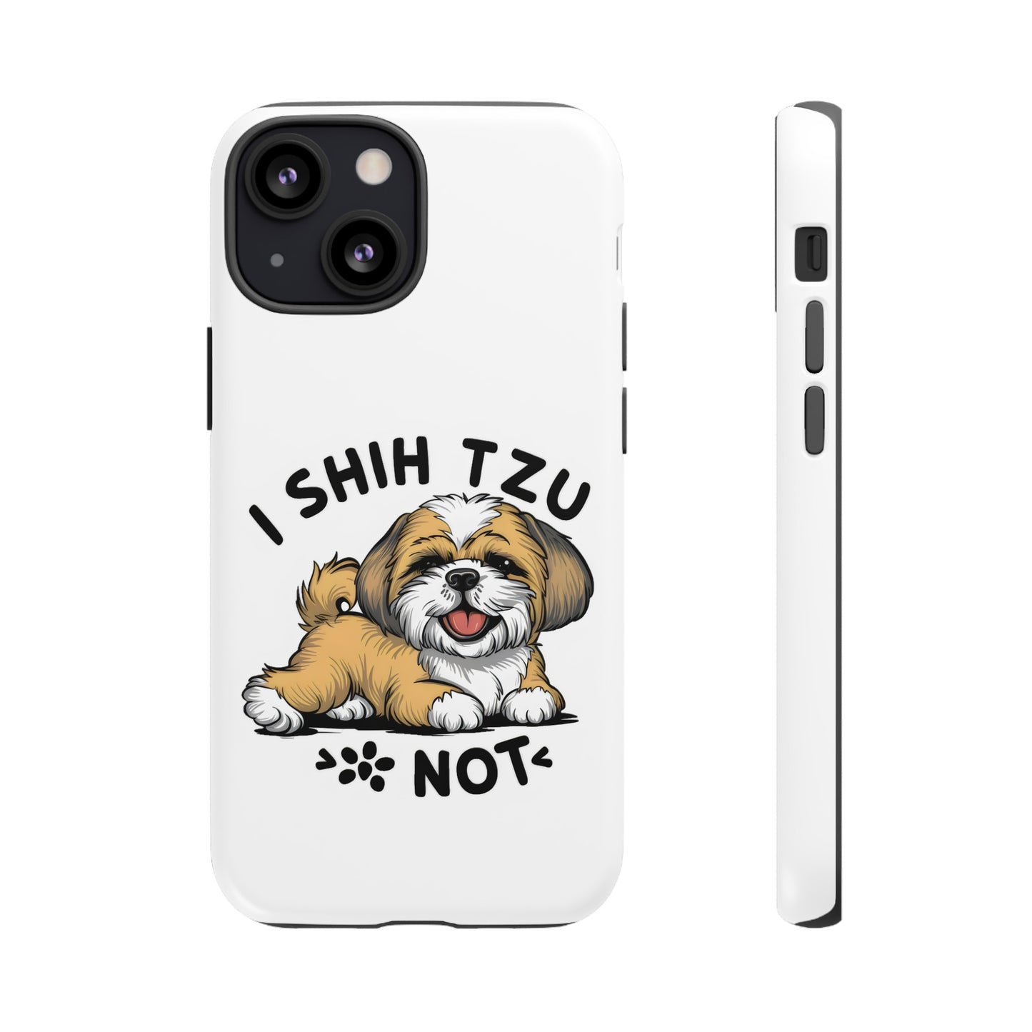 Cute Funny Cartoon I Shih Tzu Not Dog Meme iPhone Tough Cases