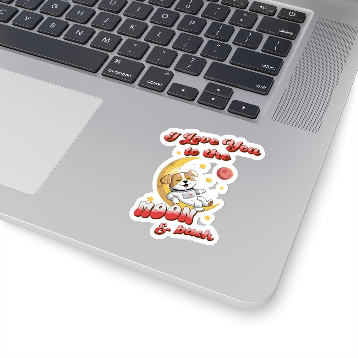 Dog Cartoon I Love You to the Moon and Back Kiss-Cut Sticker