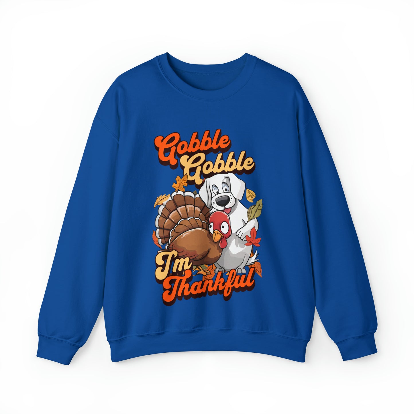 Gobble Gobble I'm Thankful Unisex Crewneck Sweatshirt