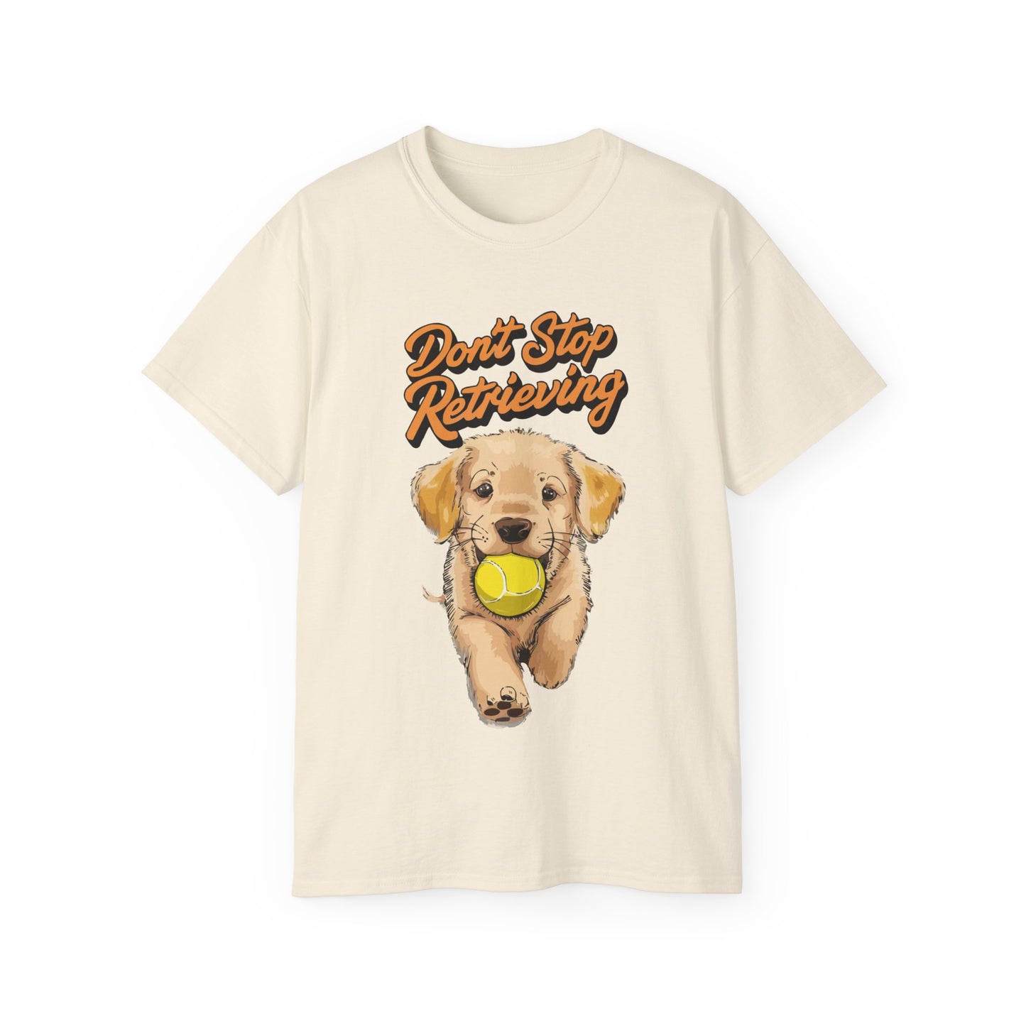 Cute Cartoon Golden Retriever Don't Stop Retrieving Unisex Organic T-Shirt