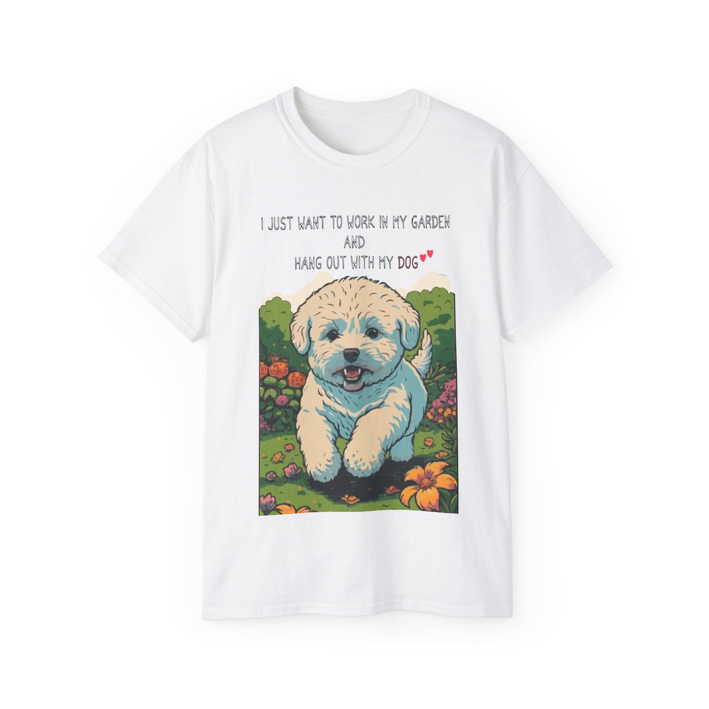 Cute Dog Lover Gardener Meme Unisex Organic T-Shirt