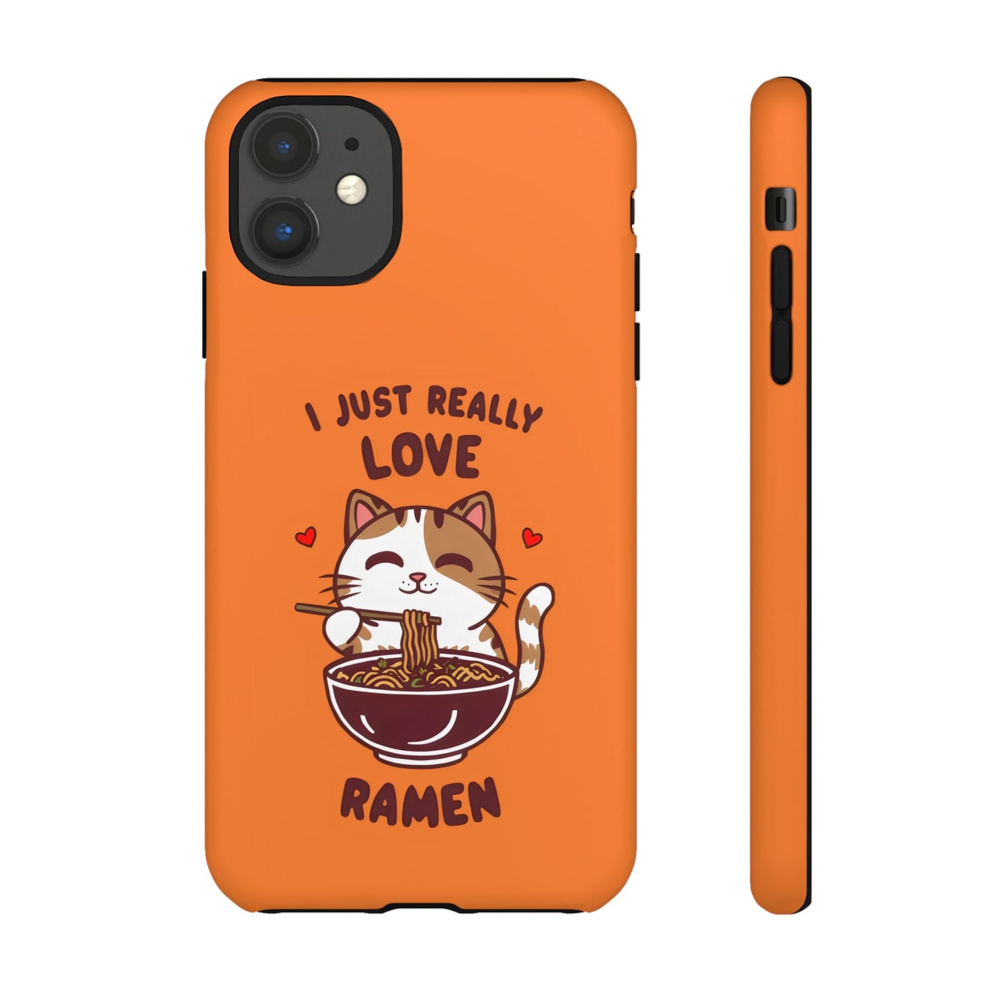 Cute Cat Cartoon I Just Really Love Ramen iPhone Tough Cases