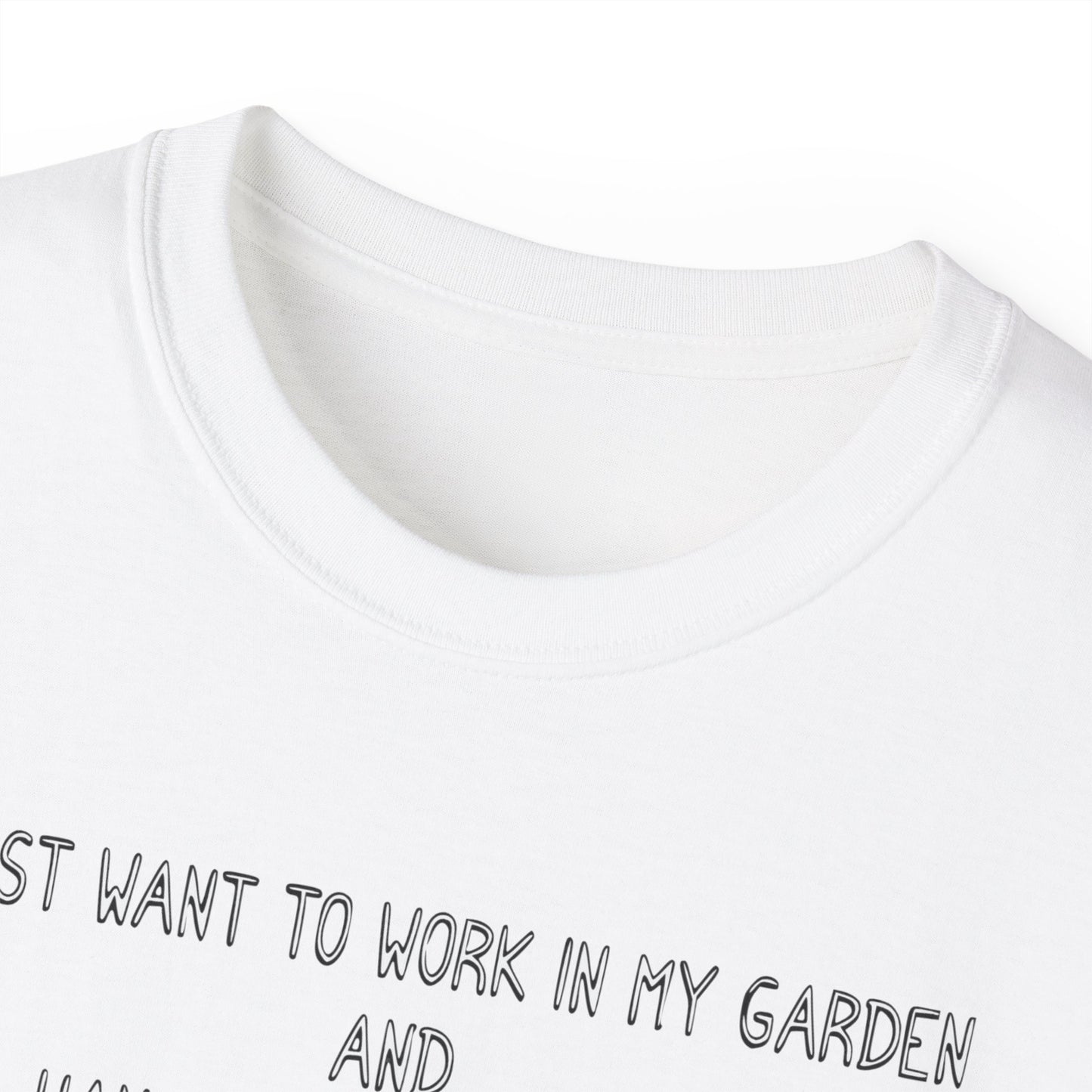 Cute Dog Lover Gardener Meme Unisex Organic T-Shirt