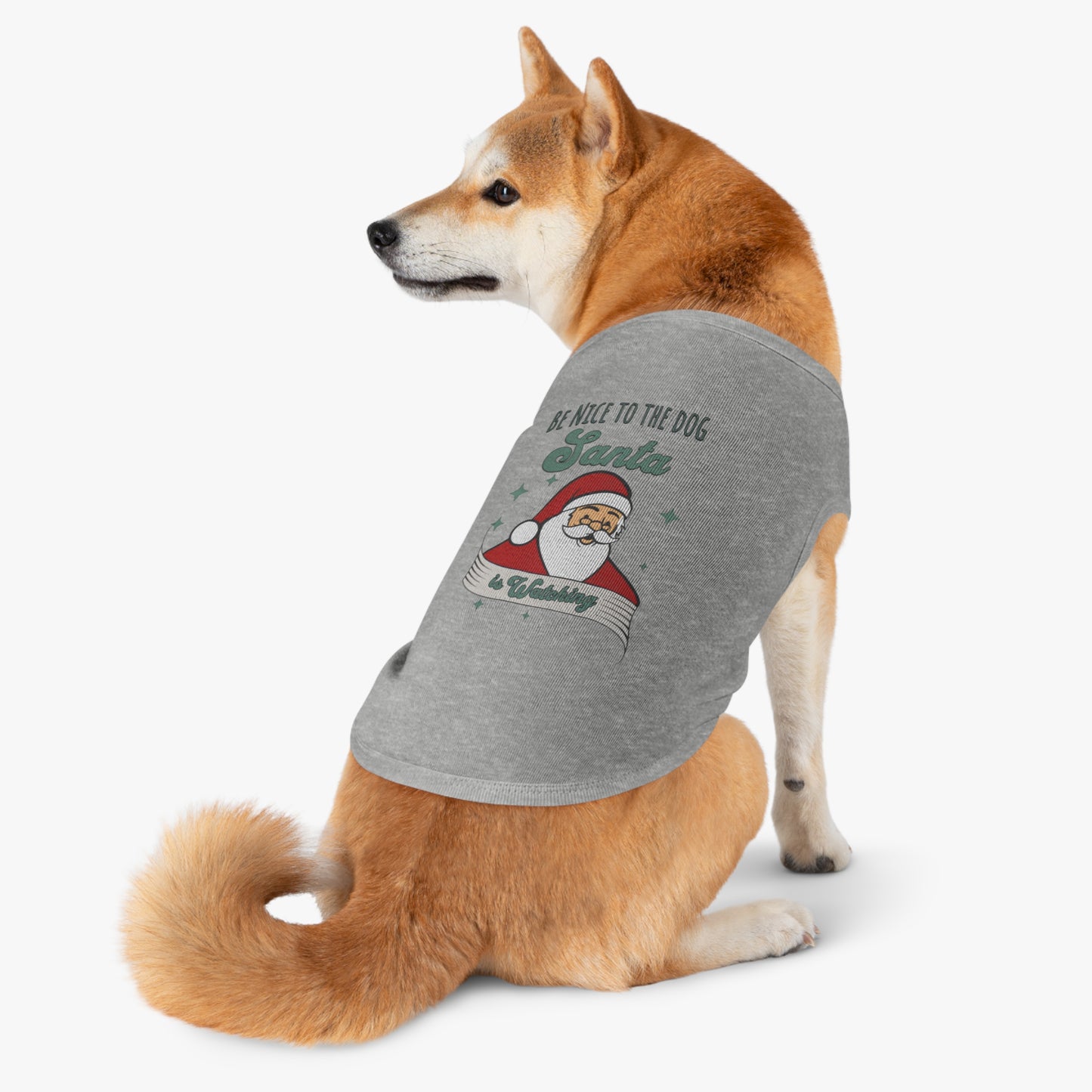 Pet Tank Top - Be Nice to My Dog Santa is Coming