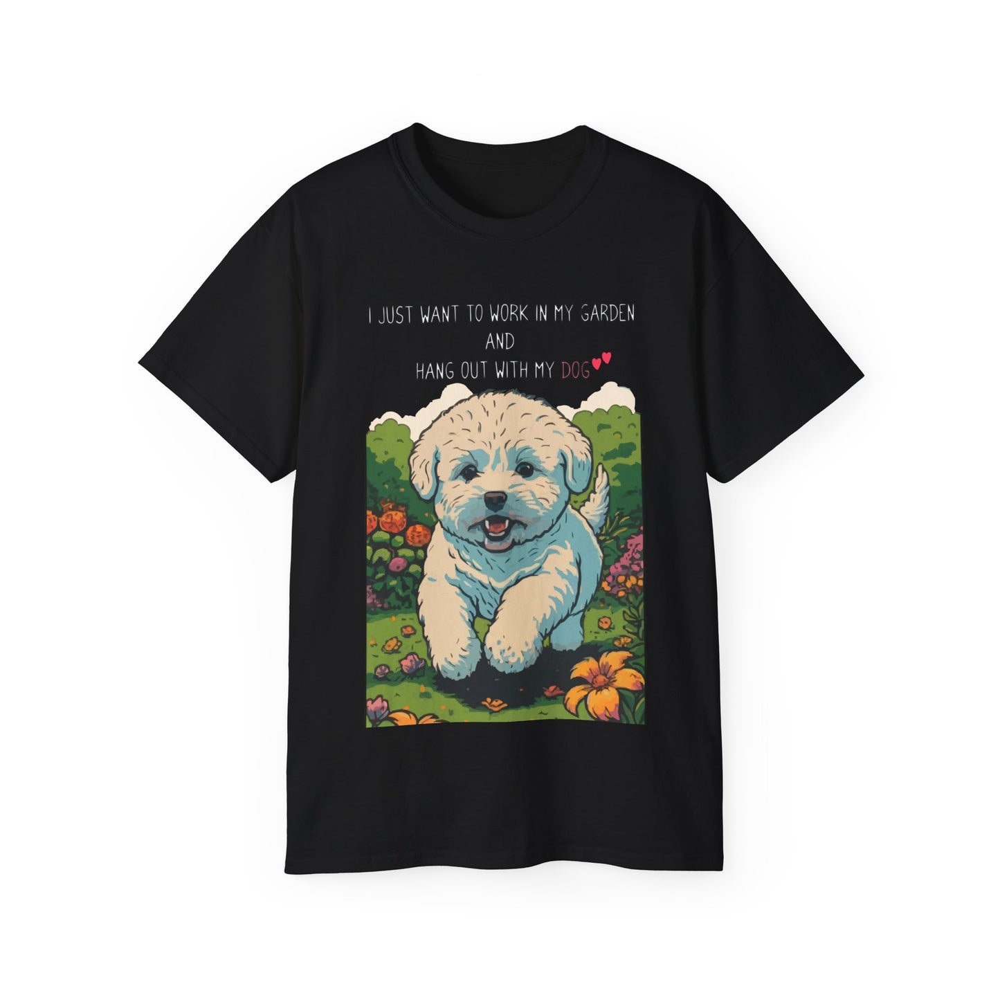 Cute Dog Lover Gardener Meme Unisex Organic T-Shirt