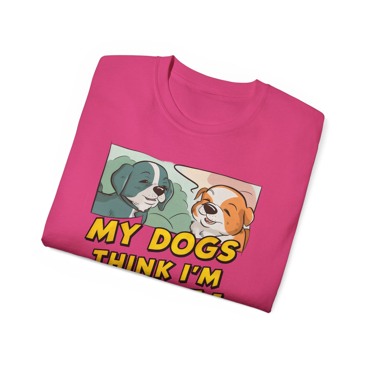 Cute Cartoon My Dogs Think I'm Cool Meme Organic T-Shirt