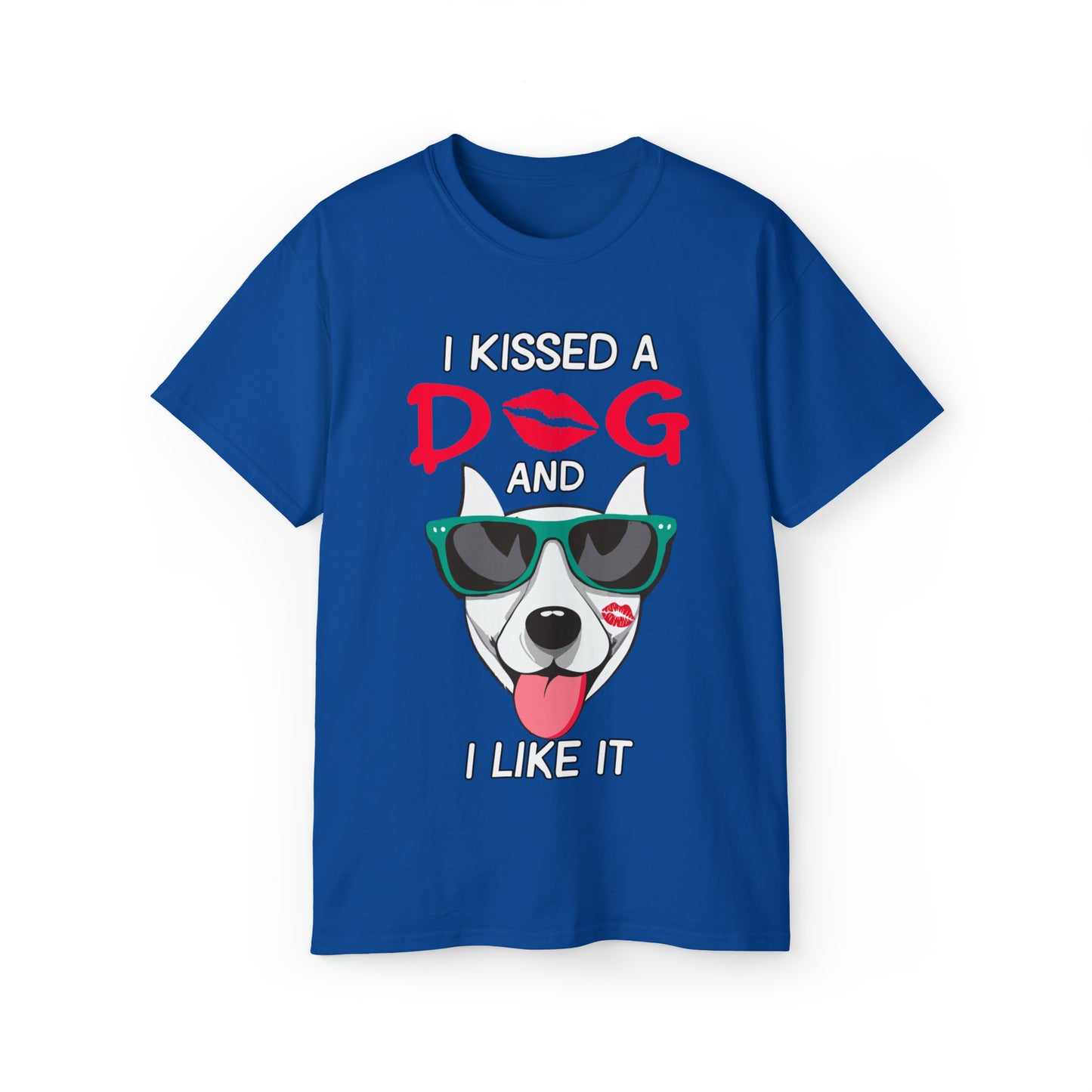 Cute Funny I Kissed a Dog and I Like It Unisex Organic T-Shirt