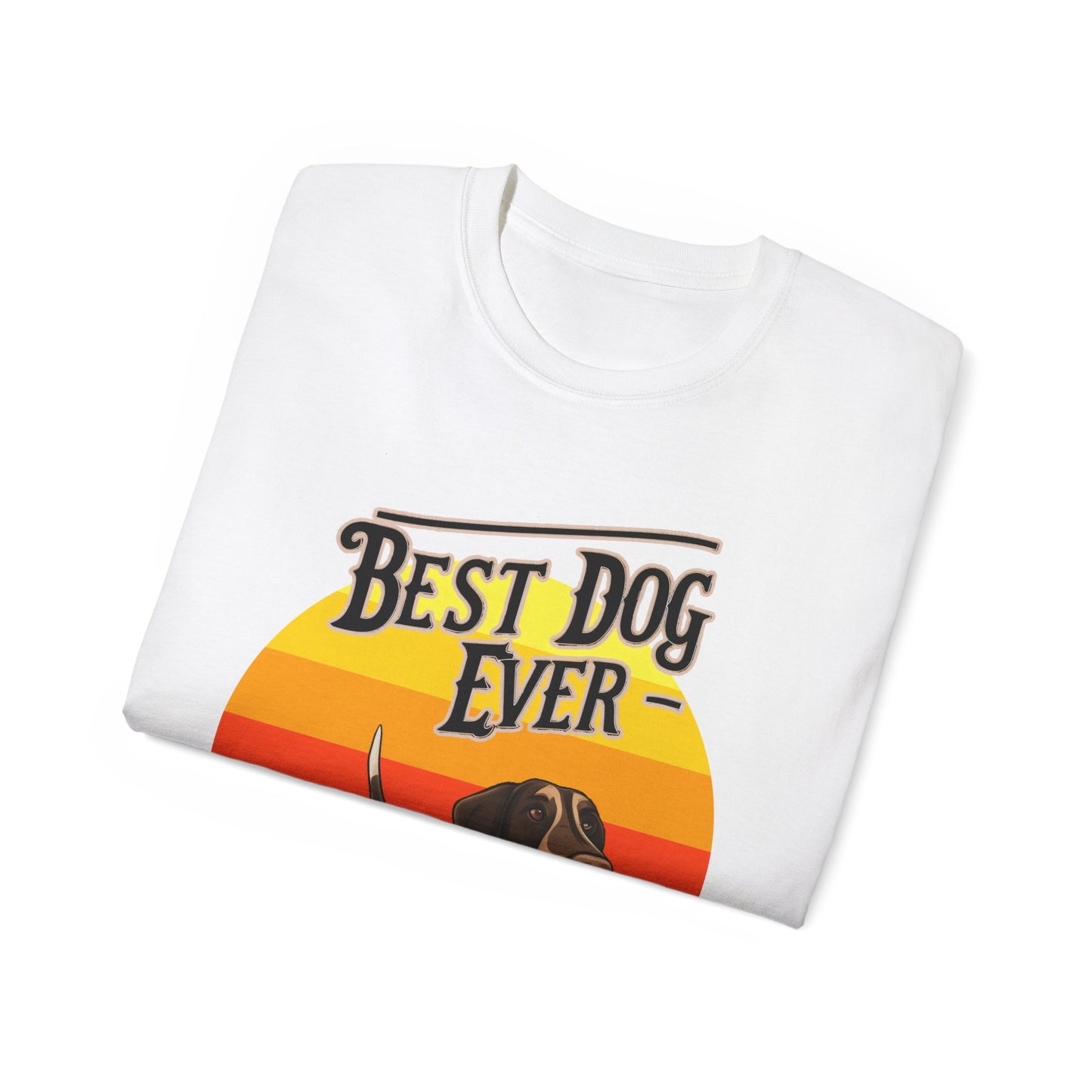 Cute Best Dog Ever German Shepherd Pointer GSP Unisex Organic T-Shirt