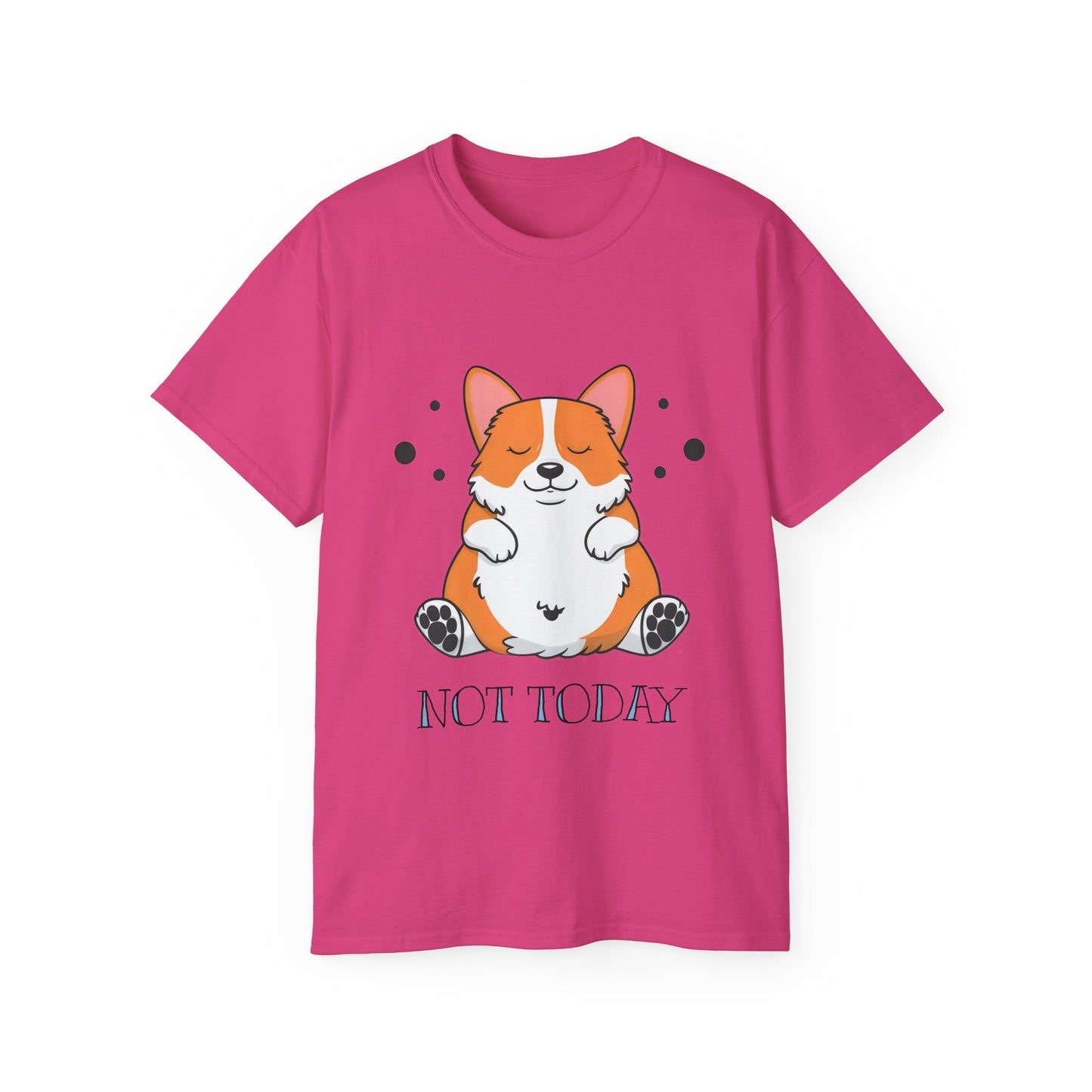 Cute Dog Cartoon Not Today Meme Unisex Organic T-Shirt