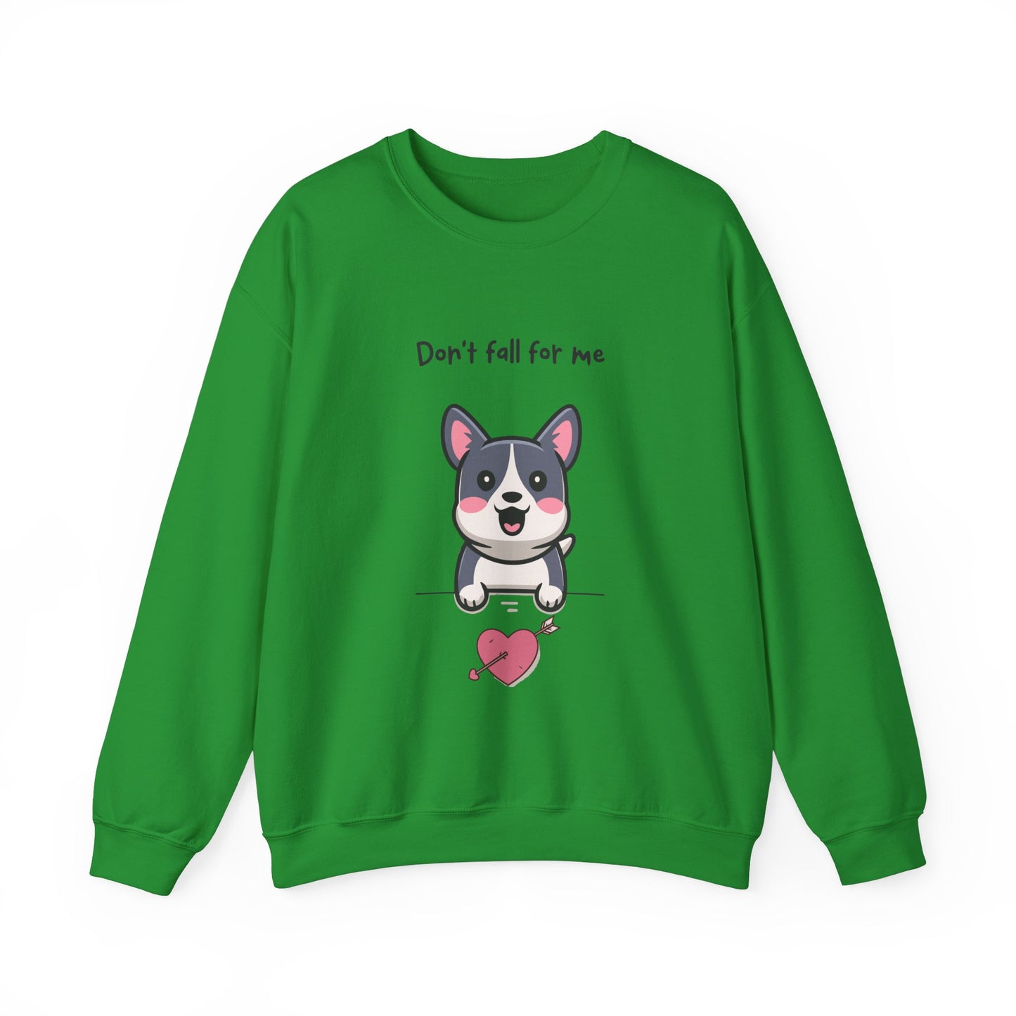 Cute Dog Cartoon Don't Fall for Me Valentine's Day Meme Crewneck Sweatshirt