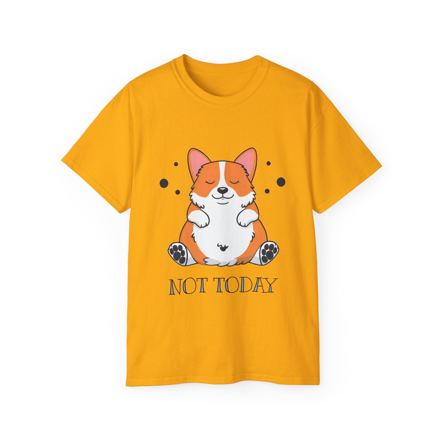 Cute Dog Cartoon Not Today Meme Unisex Organic T-Shirt