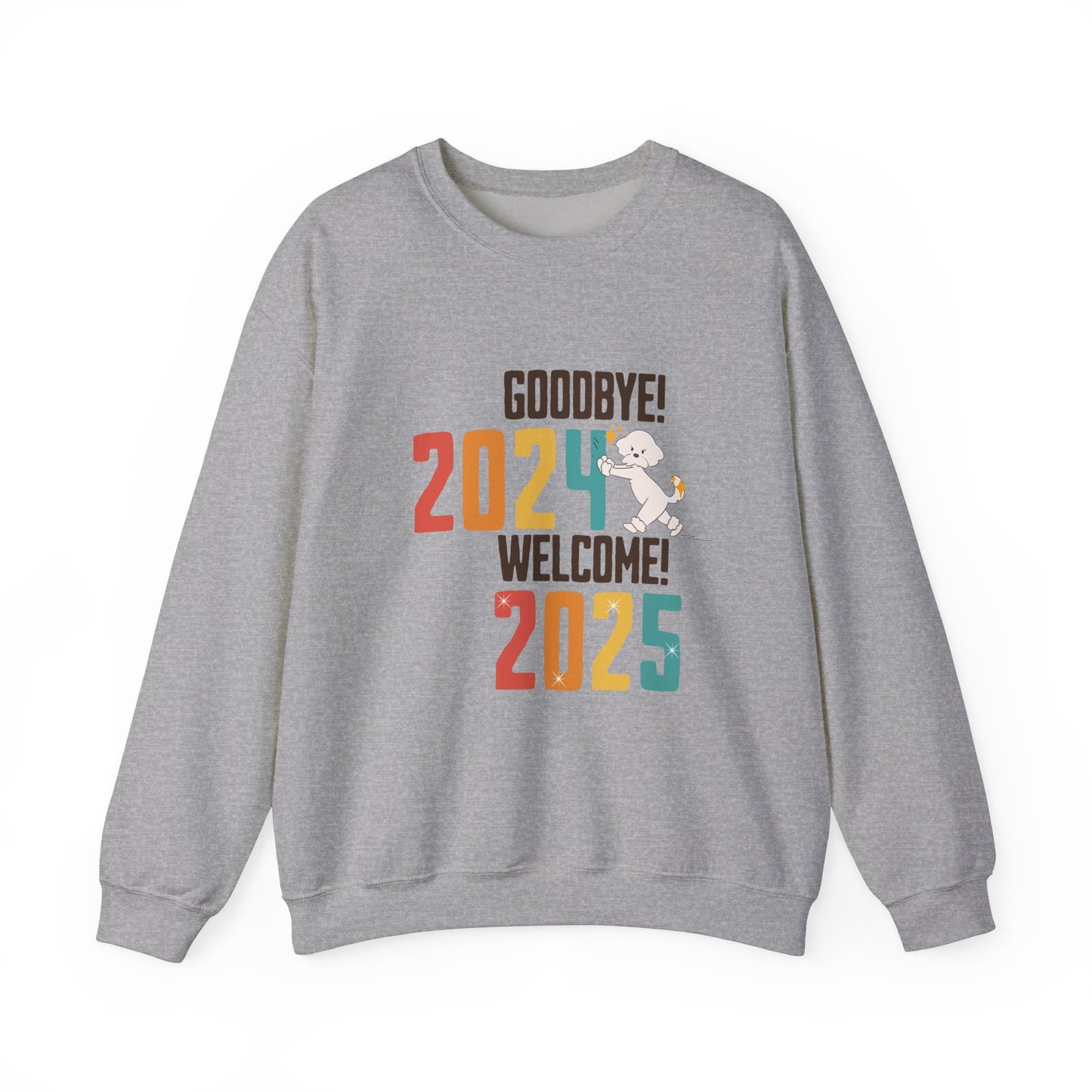 Cheeky Bichon Cute Funny Goodbye 2024 Welcome 2025 Unisex Crewneck Sweatshirt