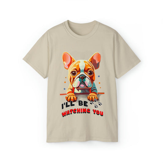 Cute Funny I'll be Watching You Unisex Organic T-Shirt