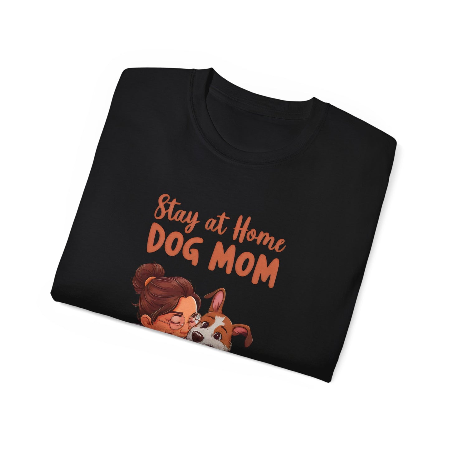 Cute Funny Cartoon Stay at Home Dog Mom Unisex Organic T-Shirt