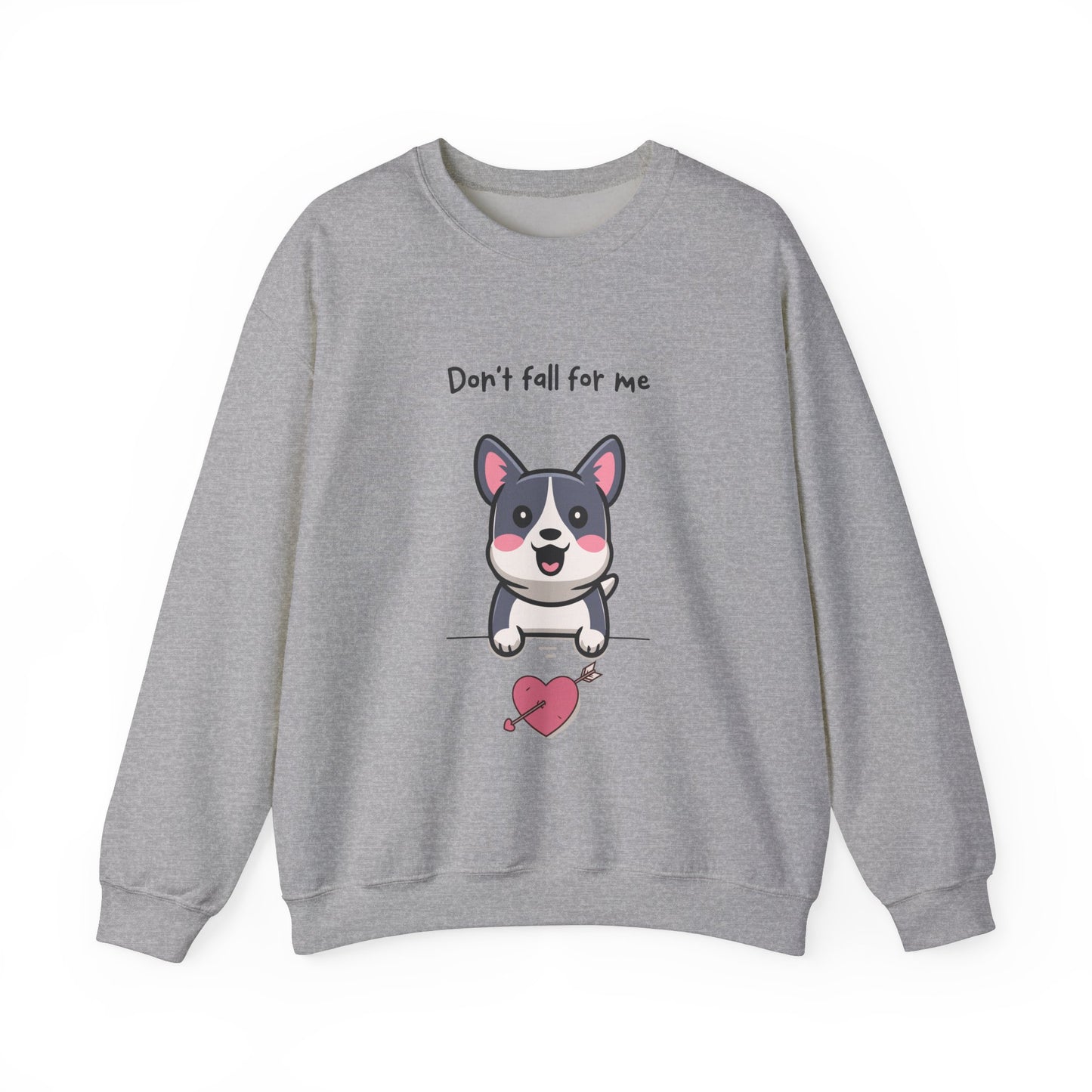 Cute Dog Cartoon Don't Fall for Me Valentine's Day Meme Crewneck Sweatshirt