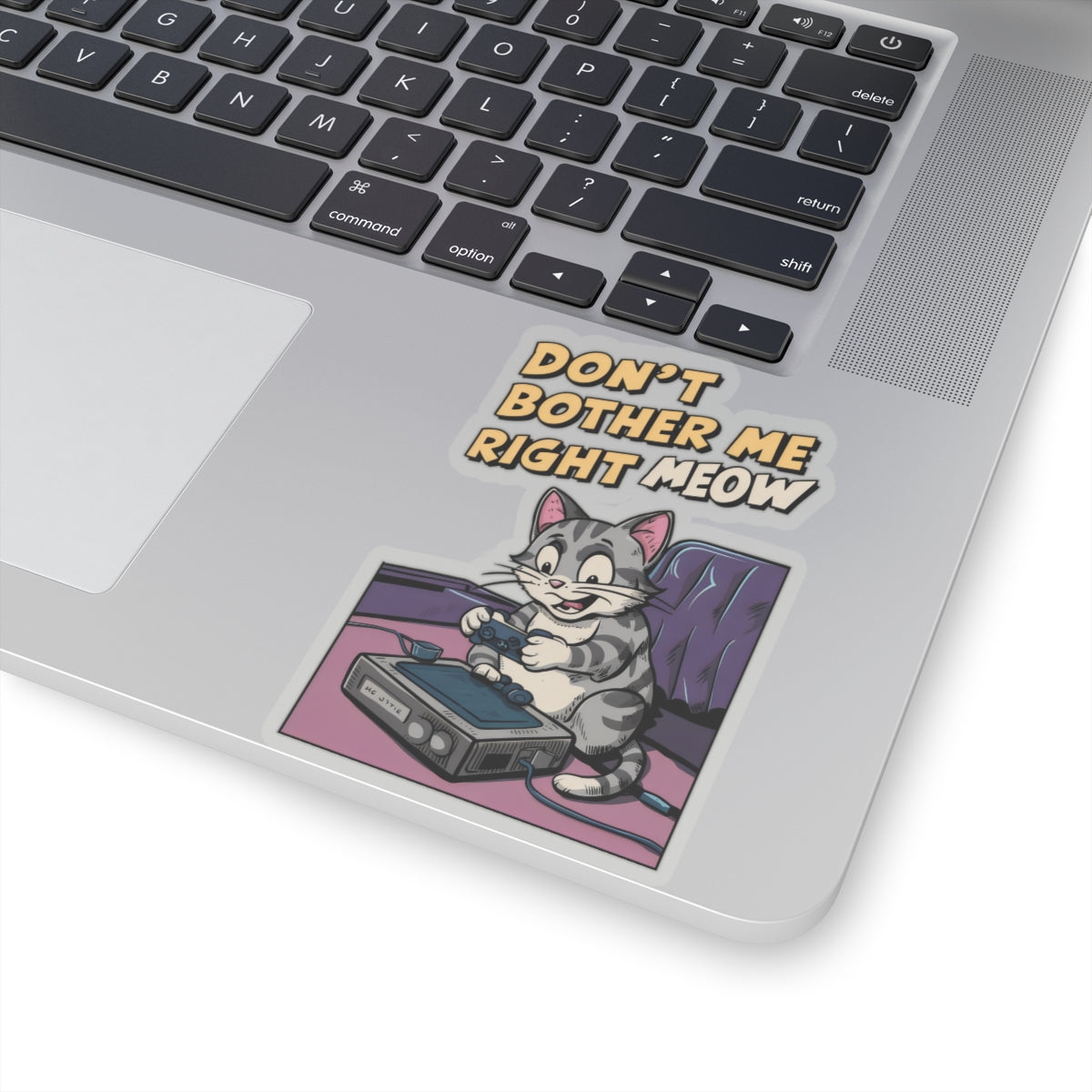 Cute Funny Cat Cartoon Don't Bother Me Right Meow Kiss-Cut Stickers