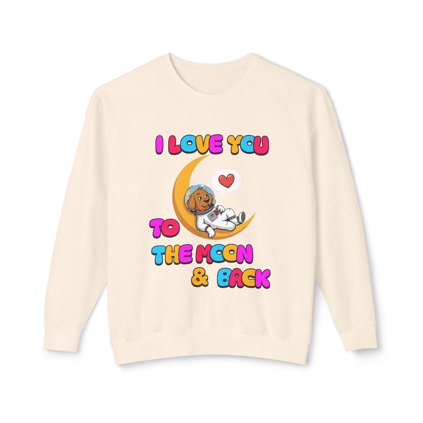 Dog Cartoon I Love You to the Moon and Back Valentine's Day Sweatshirt