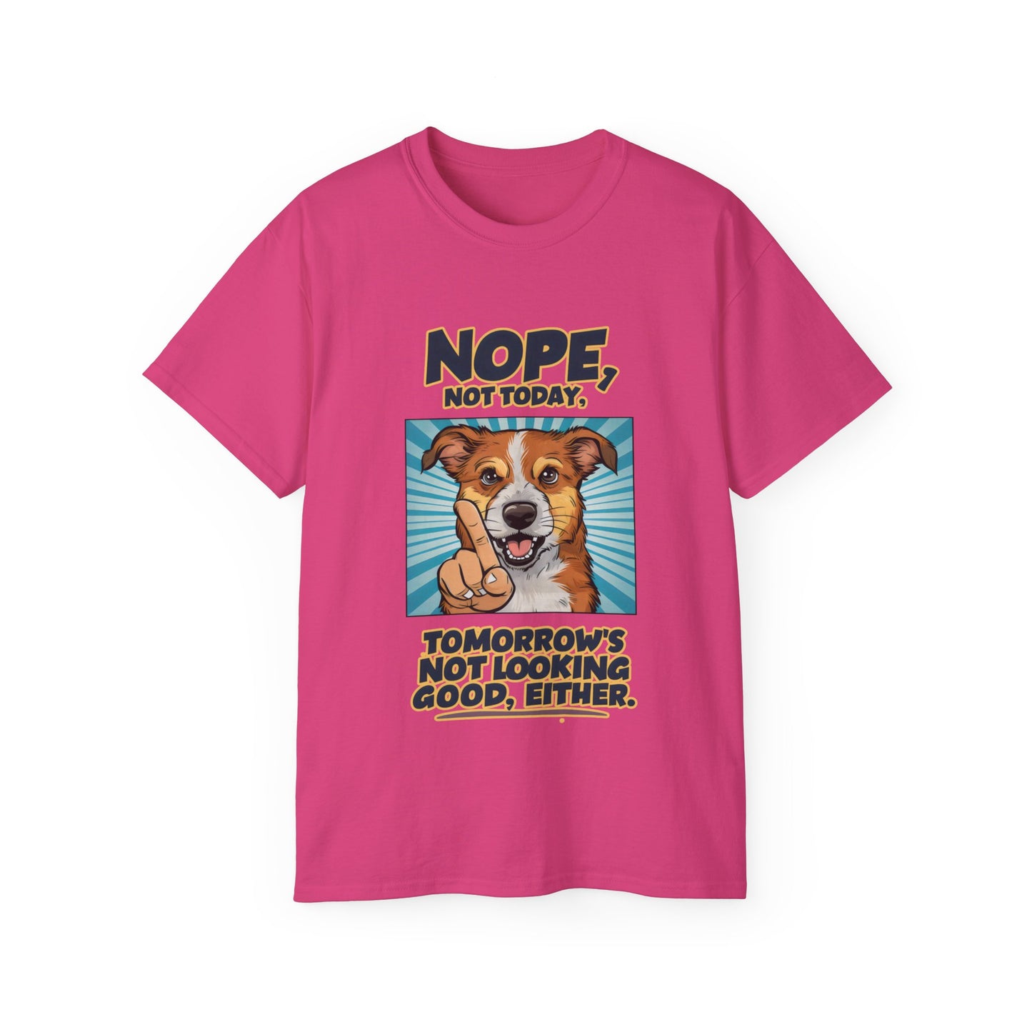 Cute Dog Cartoon Nope Not Today Organic T-Shirt