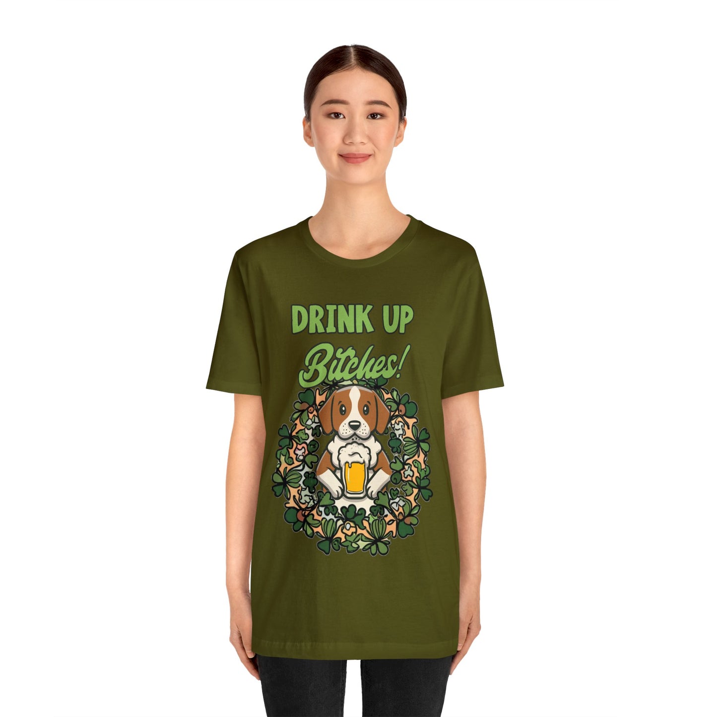 Cute Dog Cartoon St Patrick's Day Drink up Bitches Unisex Jersey Short Sleeve Tee