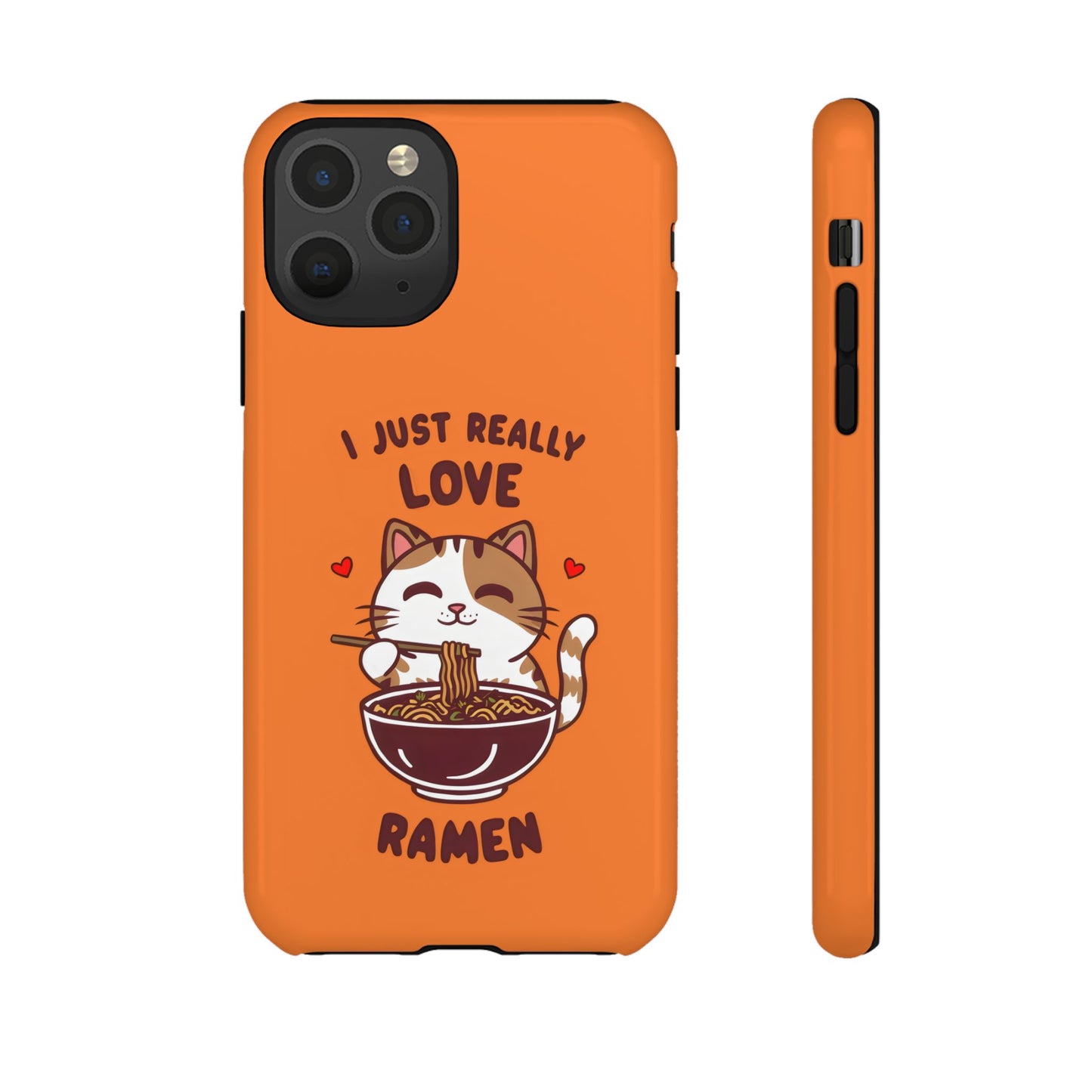 Cute Cat Cartoon I Just Really Love Ramen iPhone Tough Cases