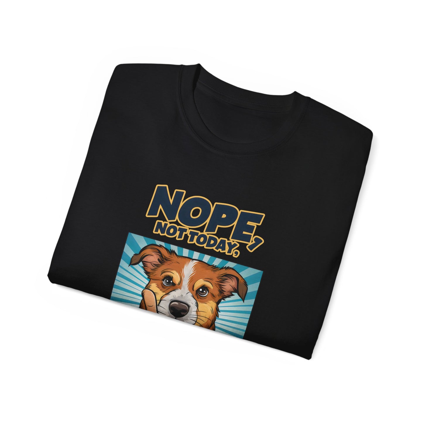 Cute Dog Cartoon Nope Not Today Organic T-Shirt