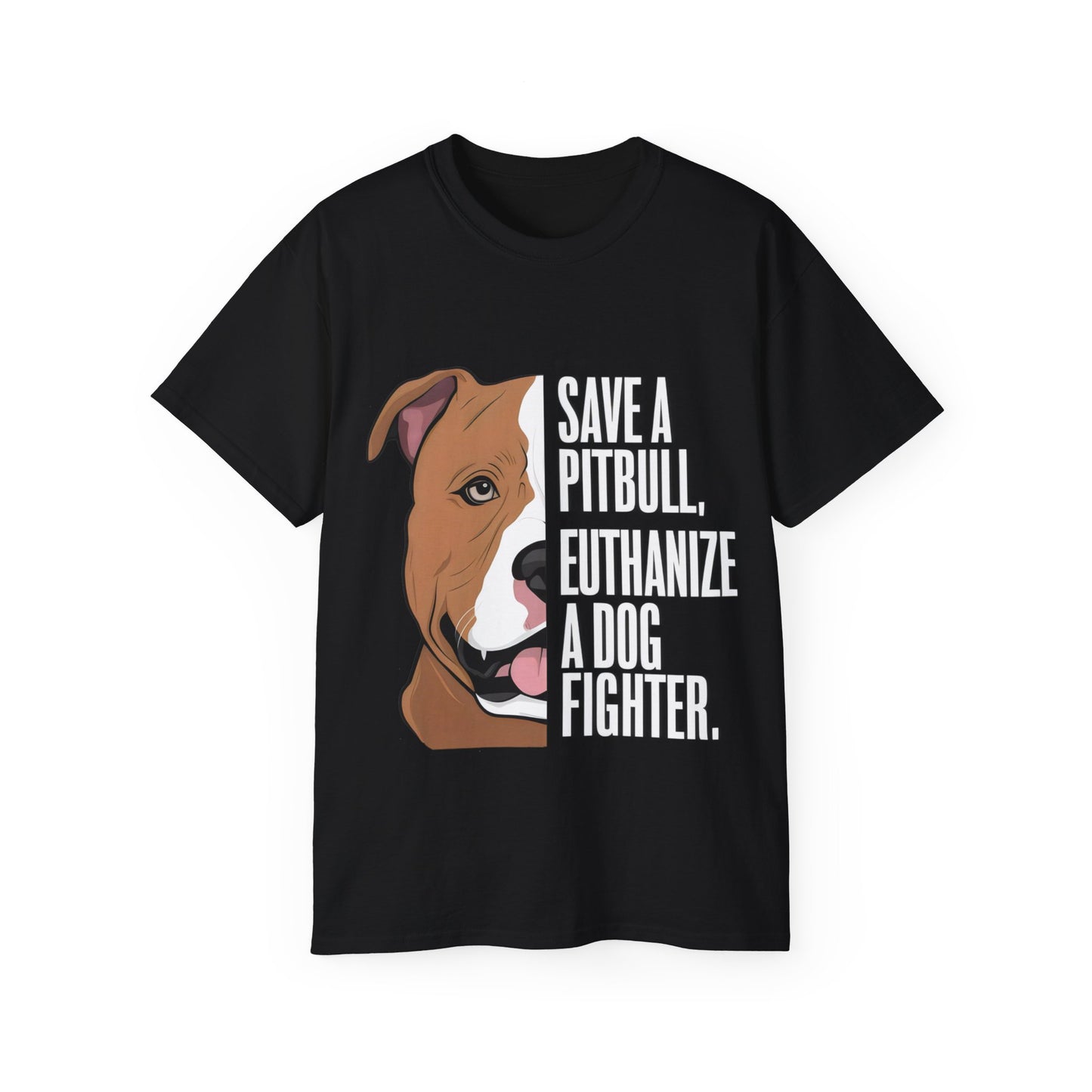 Cute Cartoon Save a Pitbull Euthanize a Dog Fighter Unisex Organic T-Shirt