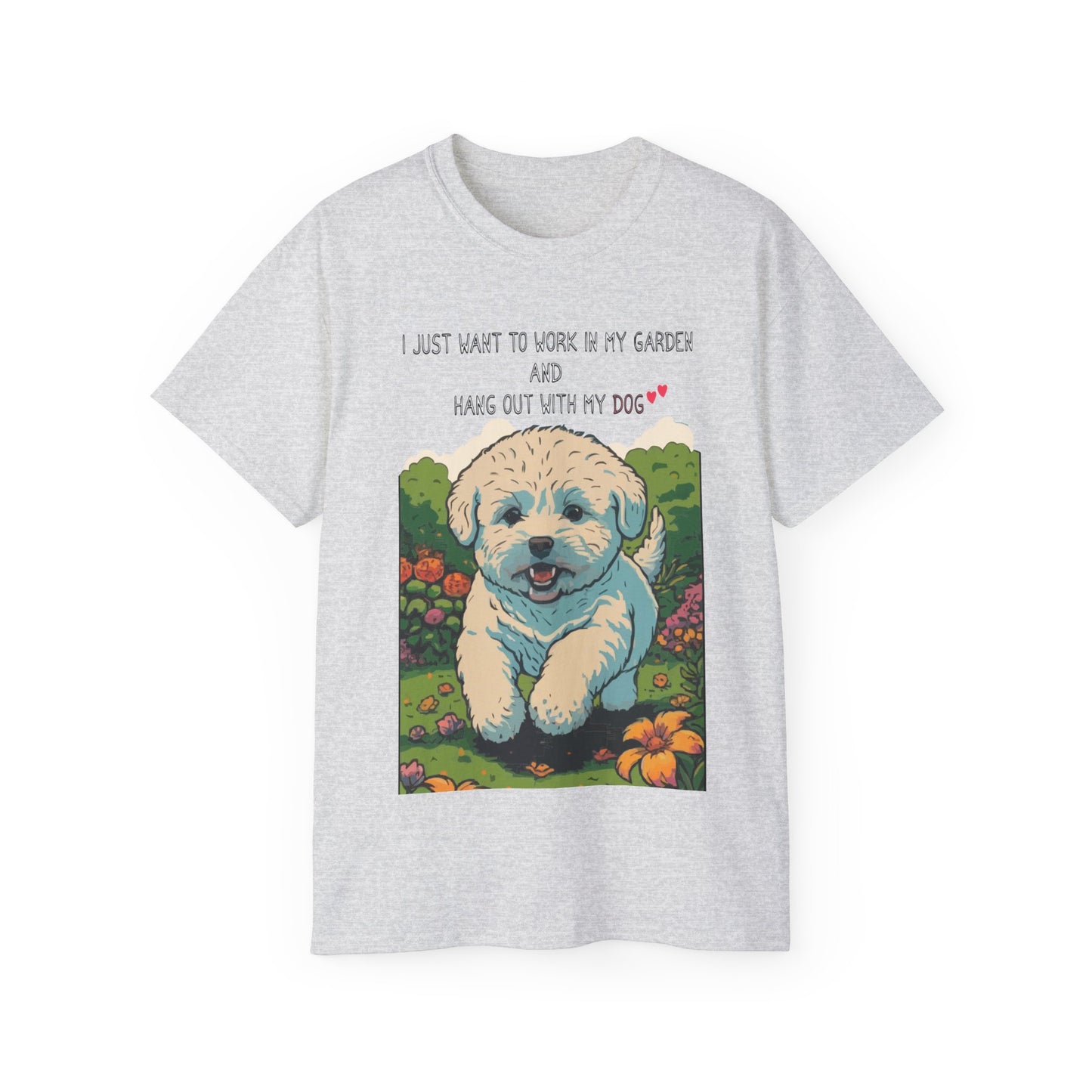 Cute Dog Lover Gardener Meme Unisex Organic T-Shirt