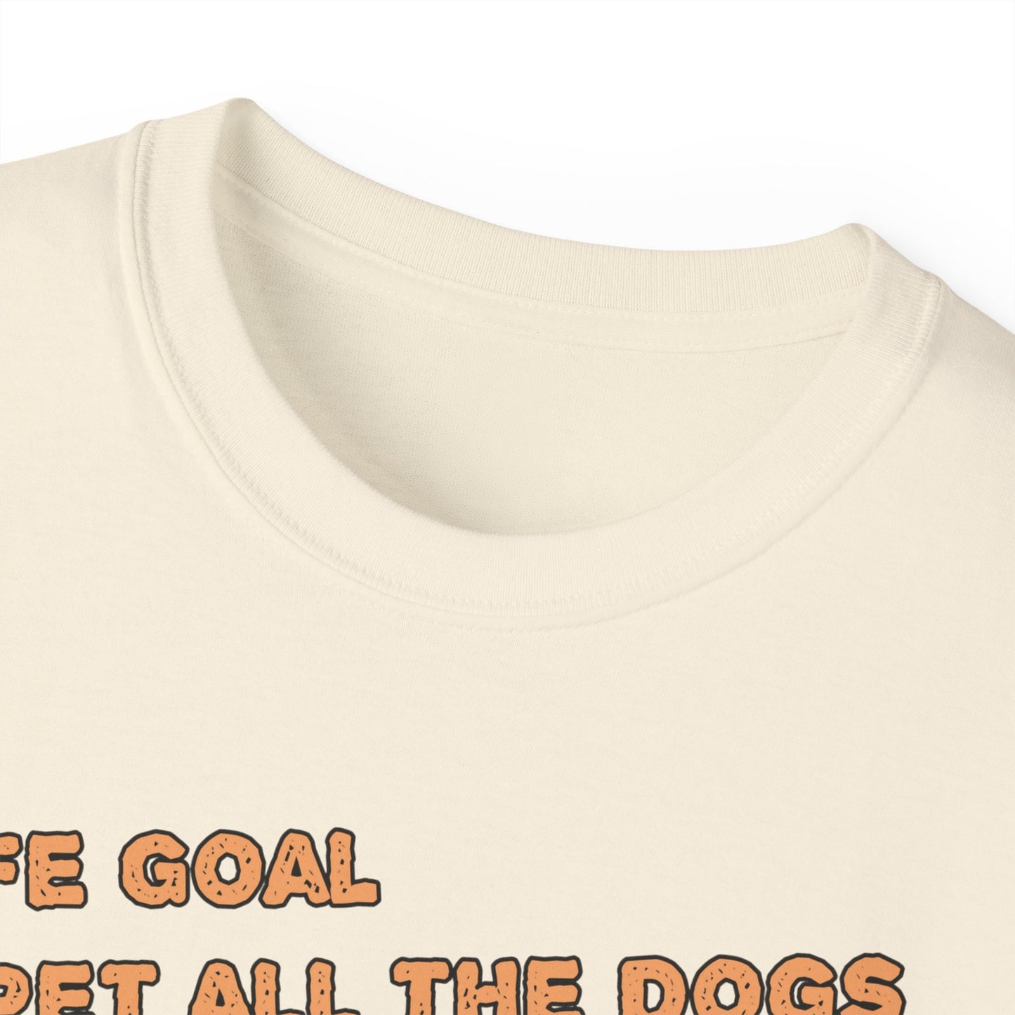 Cute Dog Cartoon Life Goal Pet All the Dogs Unisex Organic T-Shirt