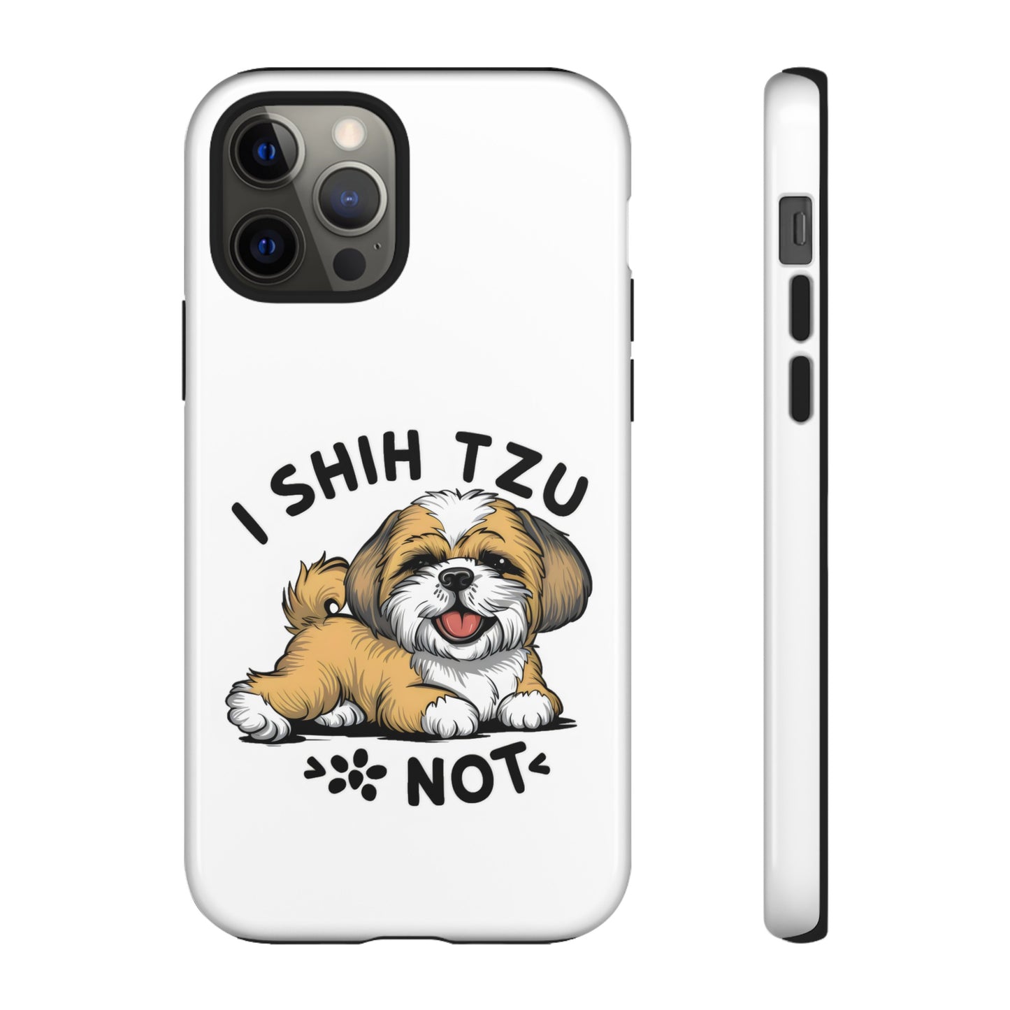 Cute Funny Cartoon I Shih Tzu Not Dog Meme iPhone Tough Cases