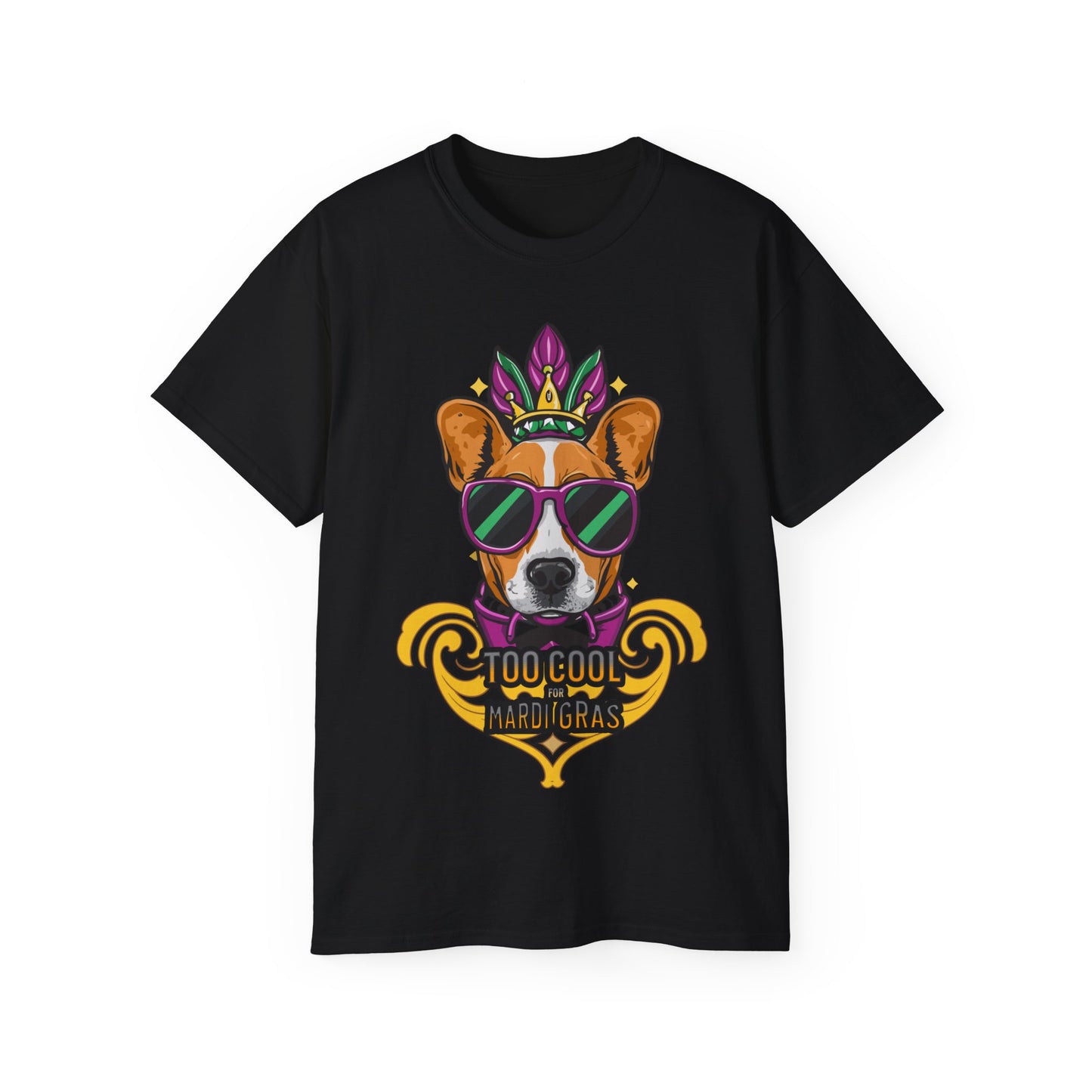 Cute Funny Dog Cartoon Too Cool for Mardi Gras Unisex Organic T-Shirt